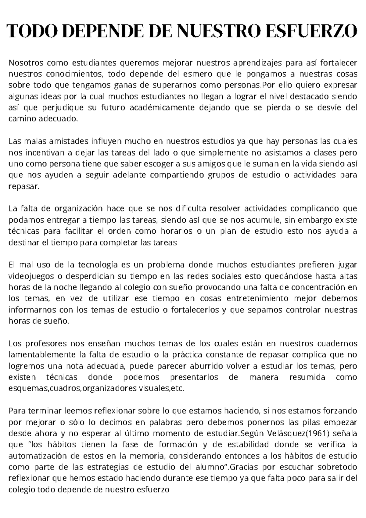 TODO Depende DE Nuestro Esfuerzo - Nosotros como estudiantes queremos ...