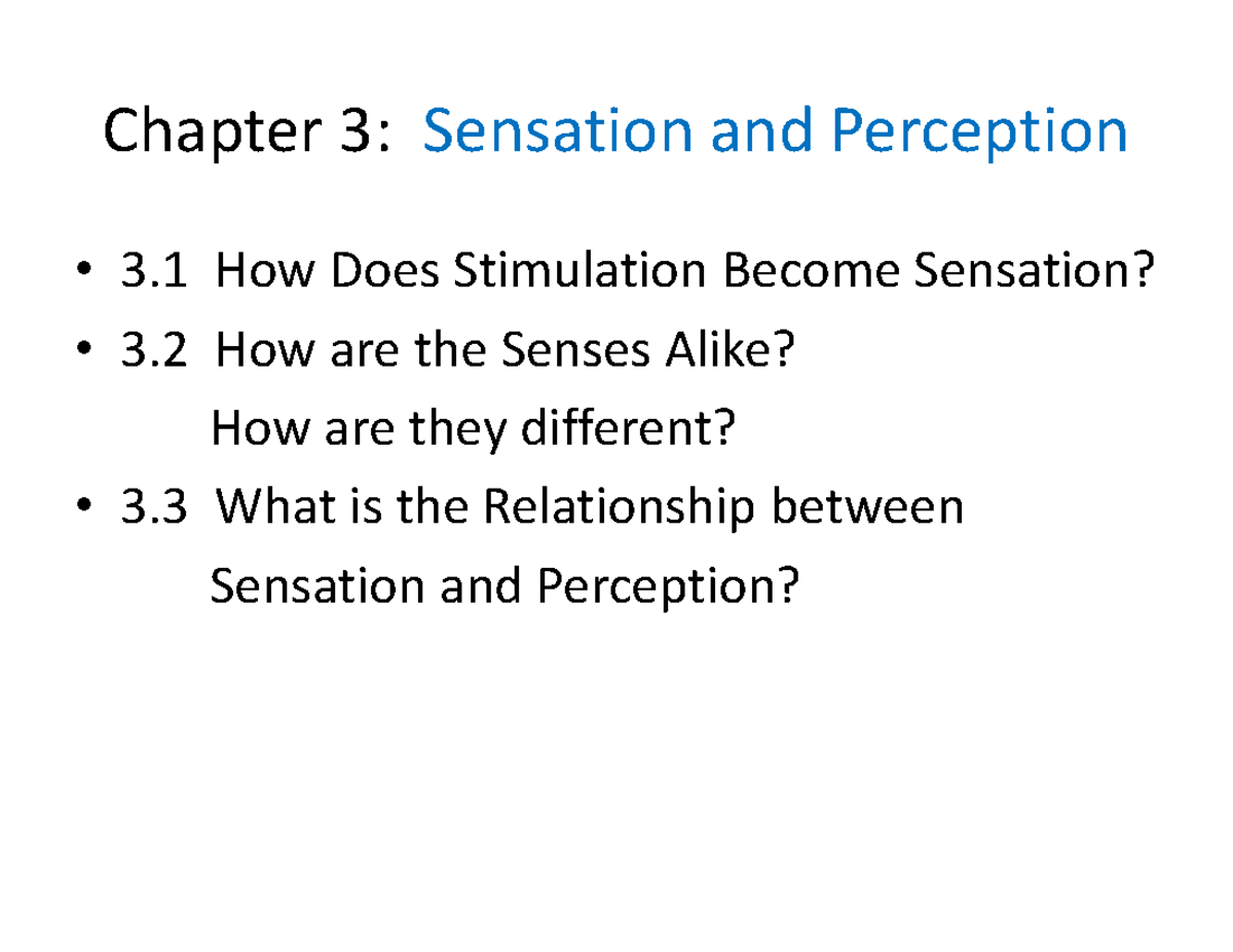 Ch3 Psych Sensation and Perception - Chapter 3: Sensation and ...