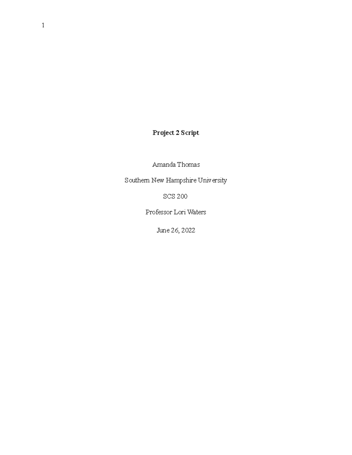 Scs 200 project script - Project 2 Script Amanda Thomas Southern New ...