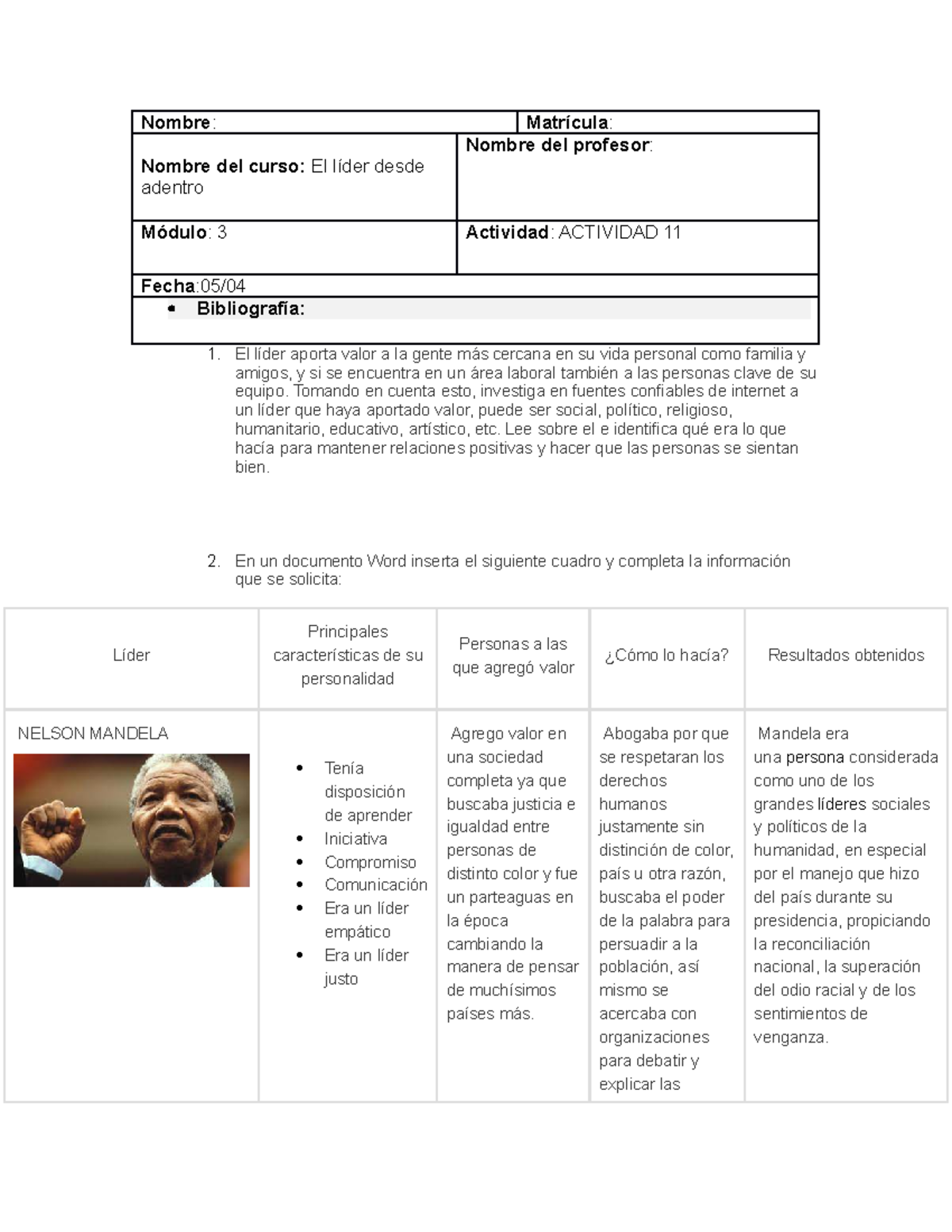 Act11 el lider desde adentro - Nombre : Matrícula : Nombre del curso ...