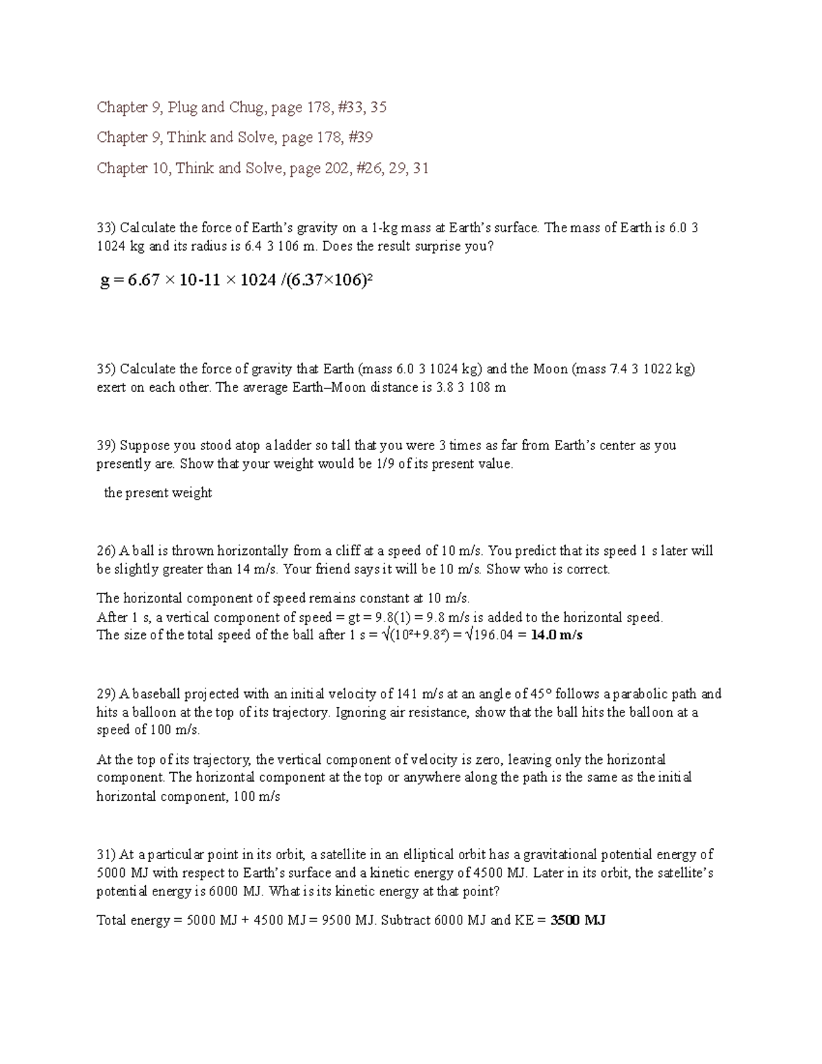 Physics hw5 Chapter 9, Plug and Chug, page 178, 33, 35 Chapter 9, Think and Solve, page 178