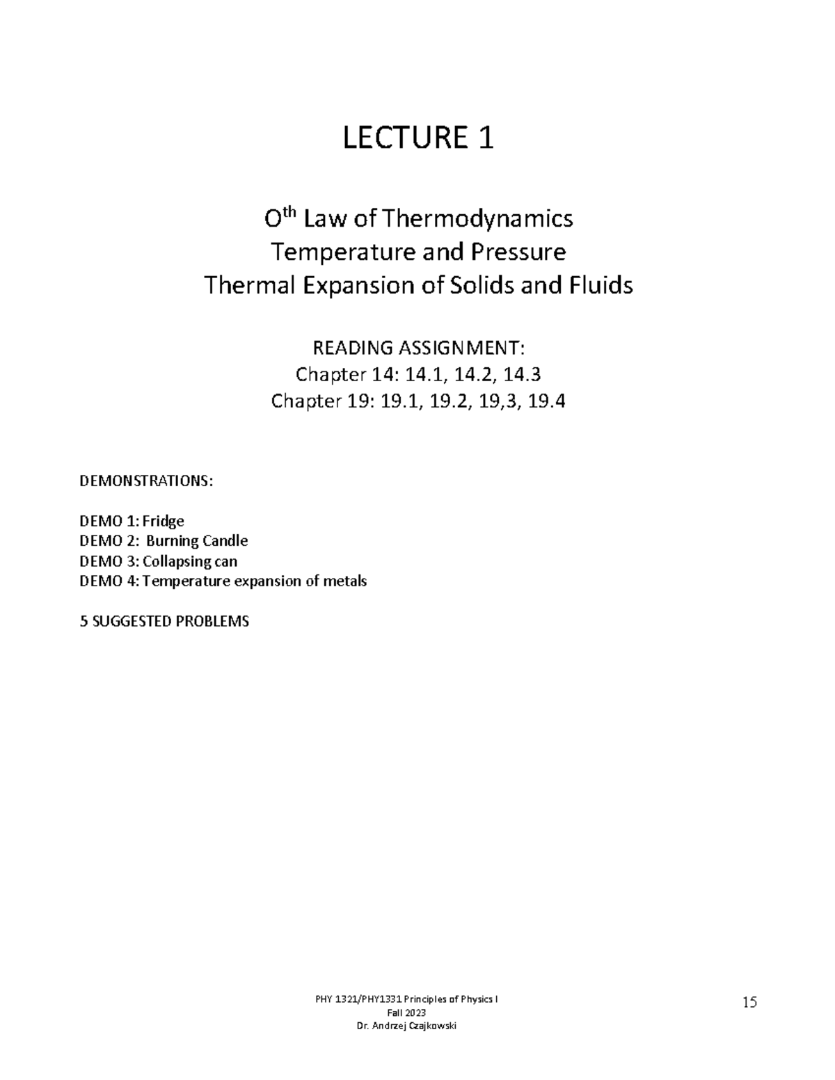 2023 Lecture 1 - PHY 1321/PHY1331 Principles of Physics I Fall 2023 15 ...