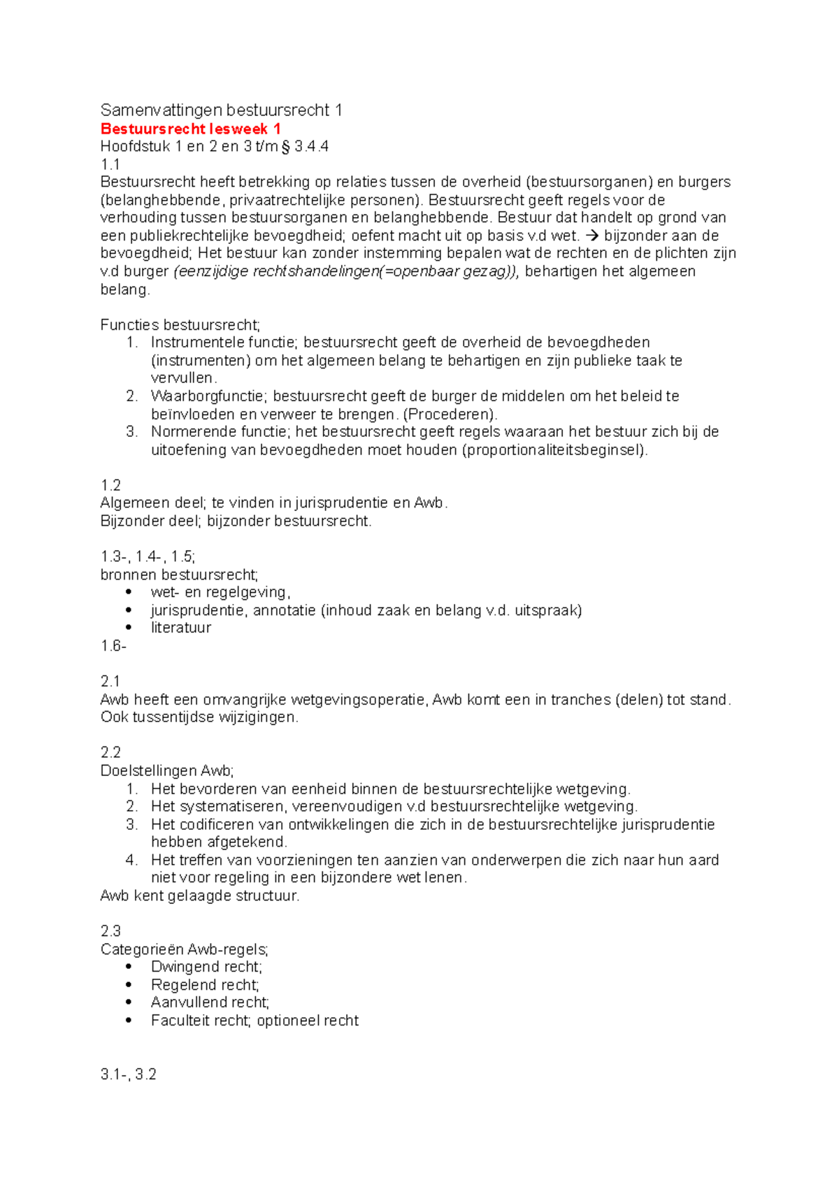 Samenvattingen Bestuursrecht 1 - 1. Bestuursrecht Heeft Betrekking Op ...