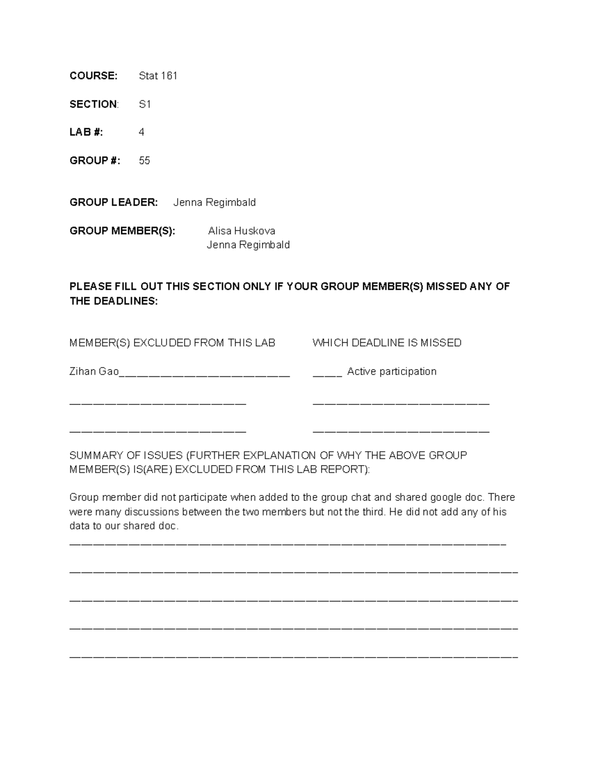 Stat 161 Lab Final - COURSE: Stat 161 SECTION: S LAB #: 4 GROUP #: 55 ...