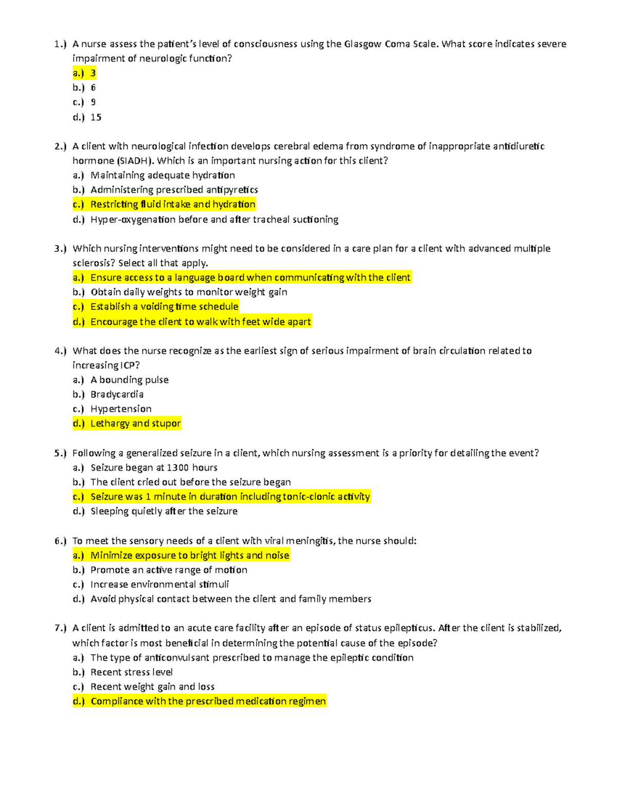 Study Guide for Exam 1 - 1.) A nurse assess the patient’s level of ...