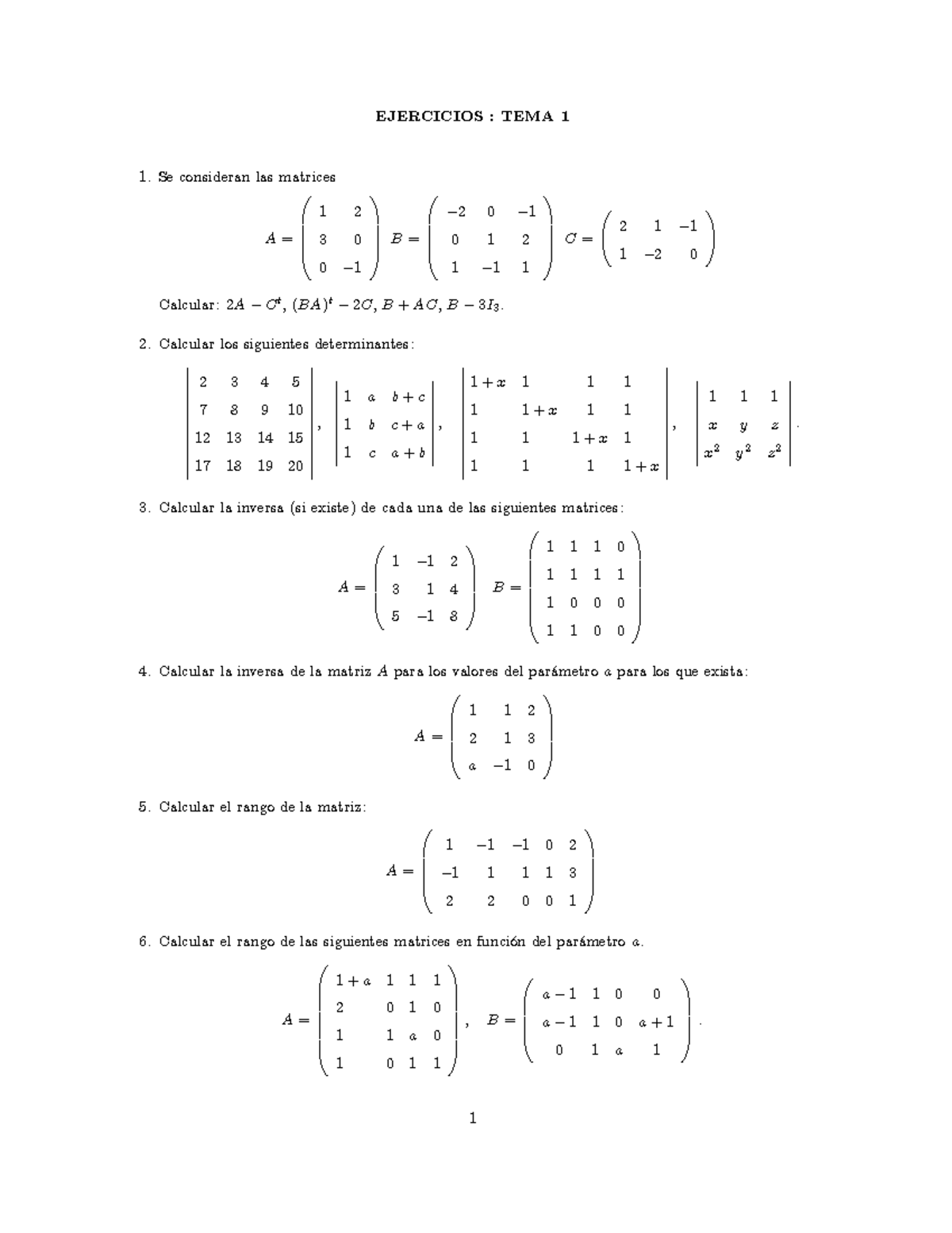 Ejercicios Tema1 - EJERCICIOS : TEMA 1 Se Consideran Las Matrices A= 0 ...