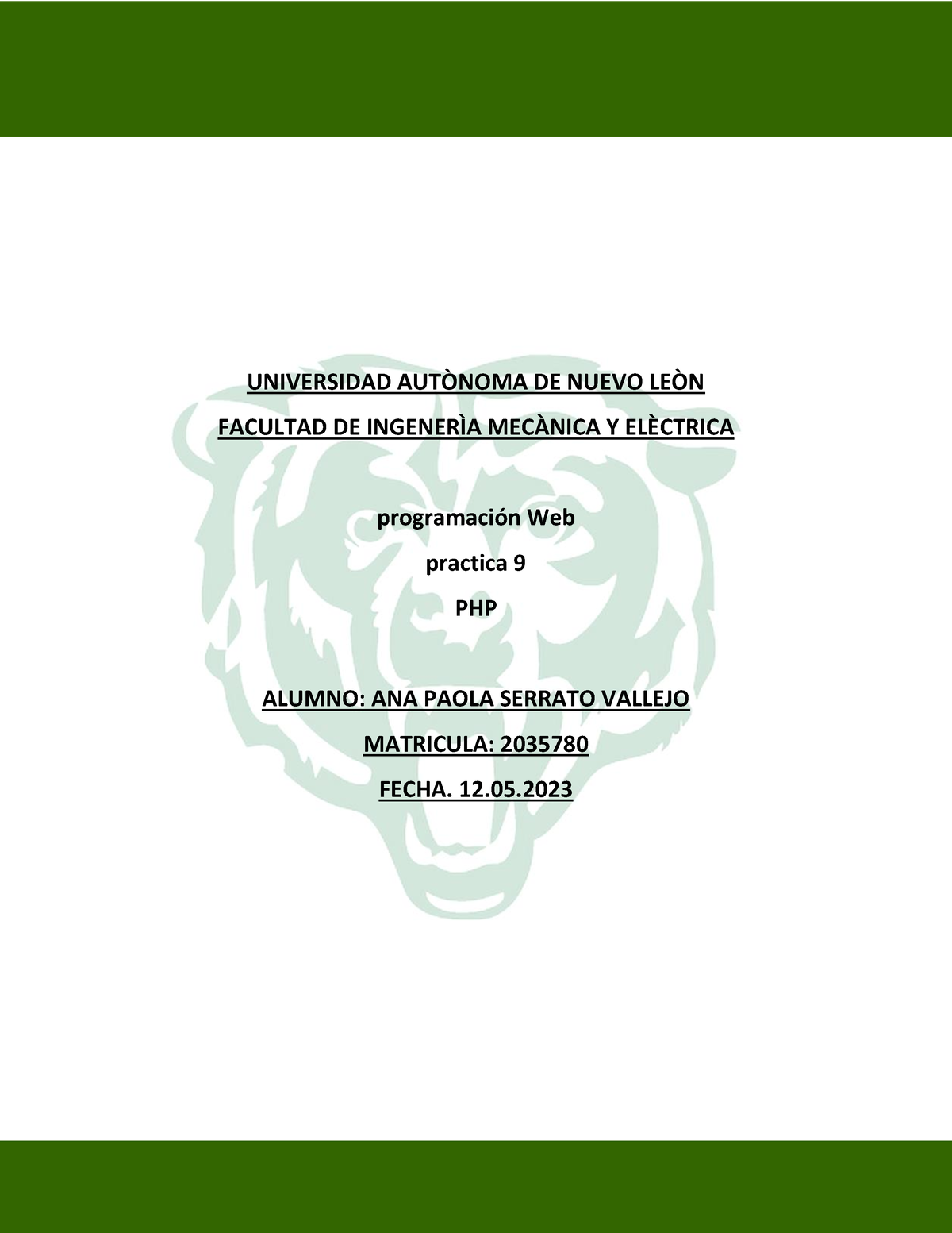 Practica 9 - UNIVERSIDAD AUT“NOMA DE NUEVO LE“N FACULTAD DE INGENERÃA ...