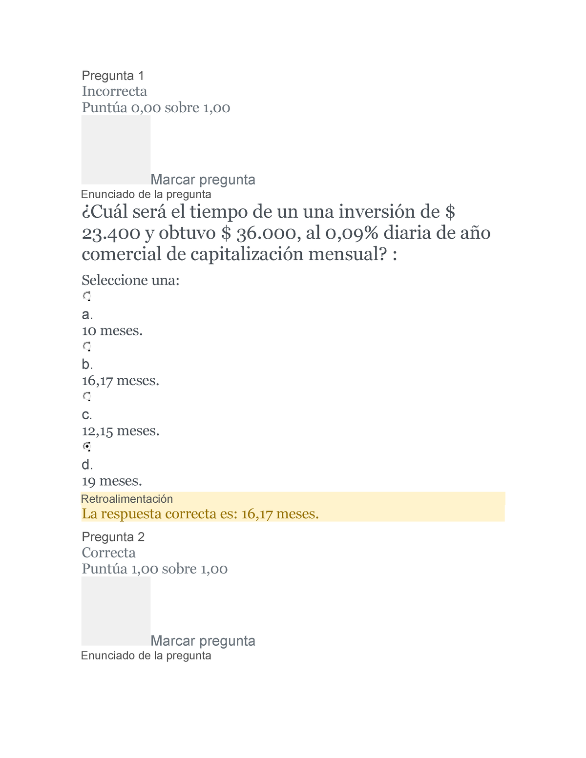 Examen Fns - Pregunta 1 Incorrecta Puntúa 0,00 Sobre 1, Marcar Pregunta ...