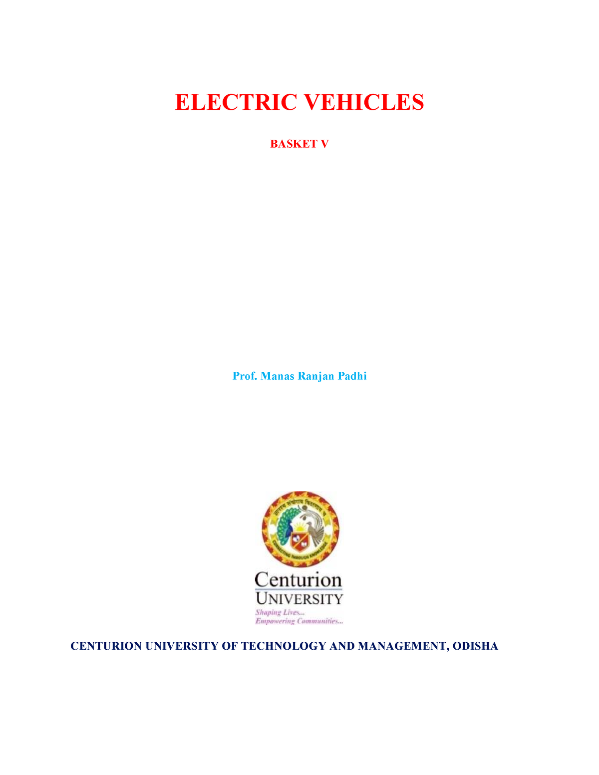 Notes on Electric Vehicles ELECTRIC VEHICLES BASKET V Prof. Manas
