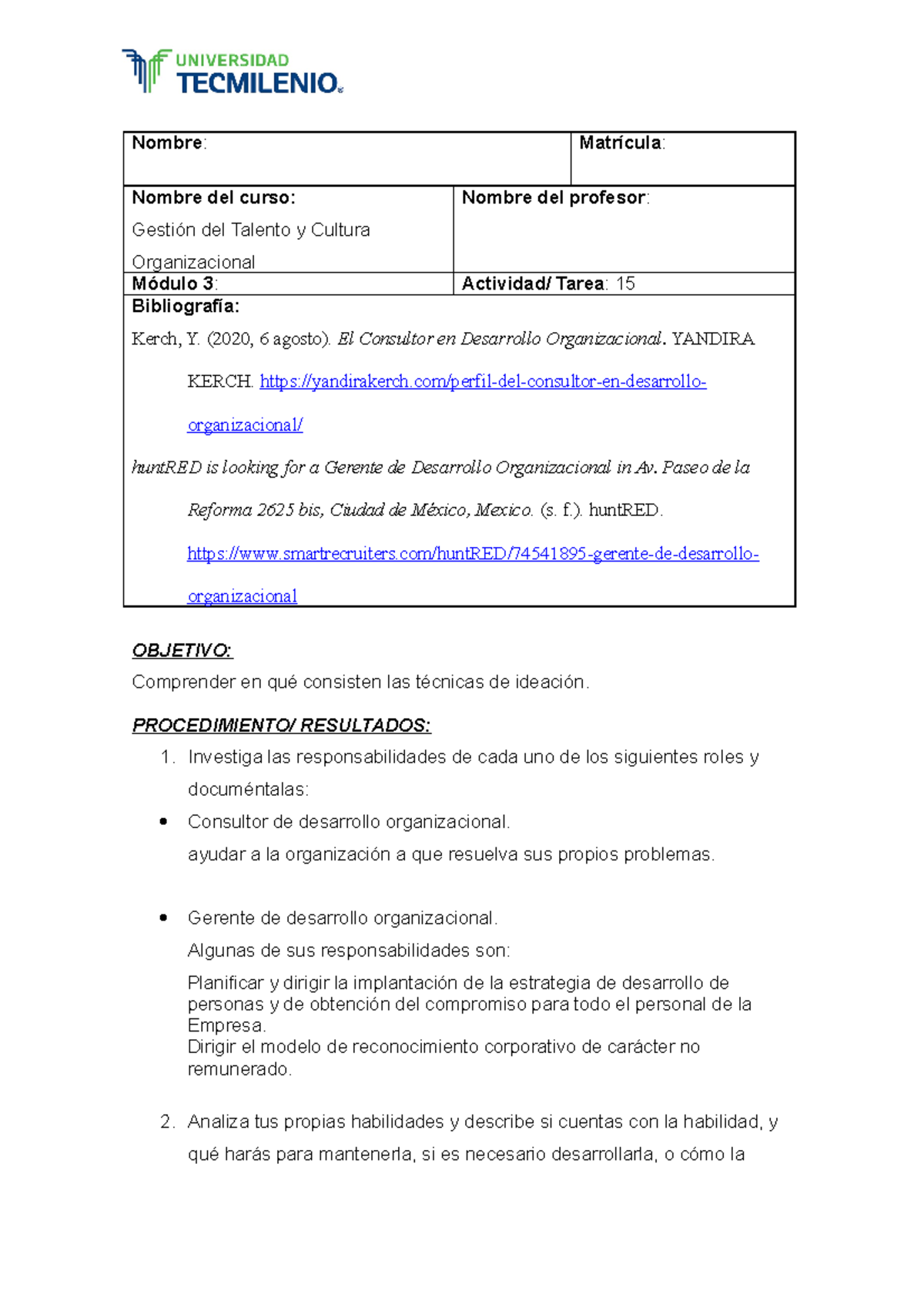 Act 15 - Actividad 15 - Nombre: Matrícula: Nombre del curso: Gestión ...