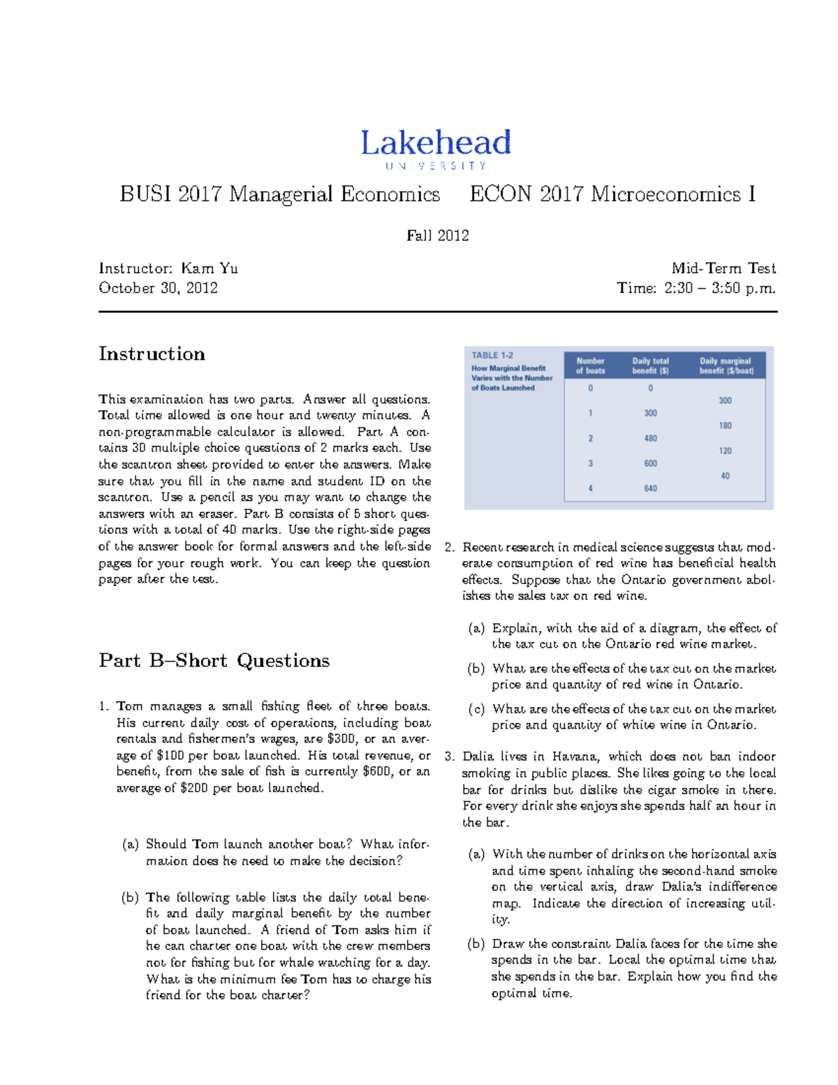 Exam 2012, questions - BUSI 2017 Managerial Economics ECON 2017 ...