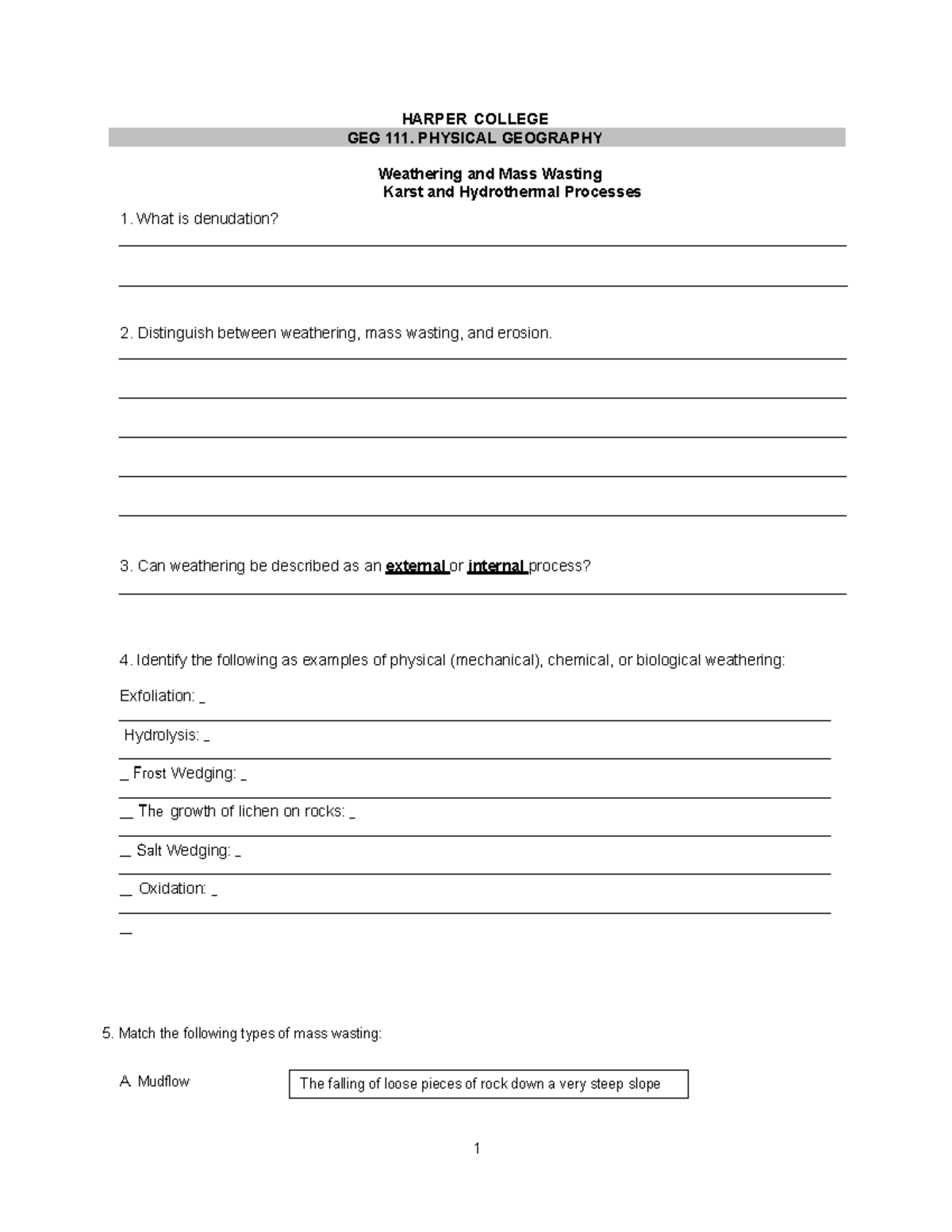 Worksh. 6 Weathering and Mass Wasting HARPER COLLEGE GEG 111