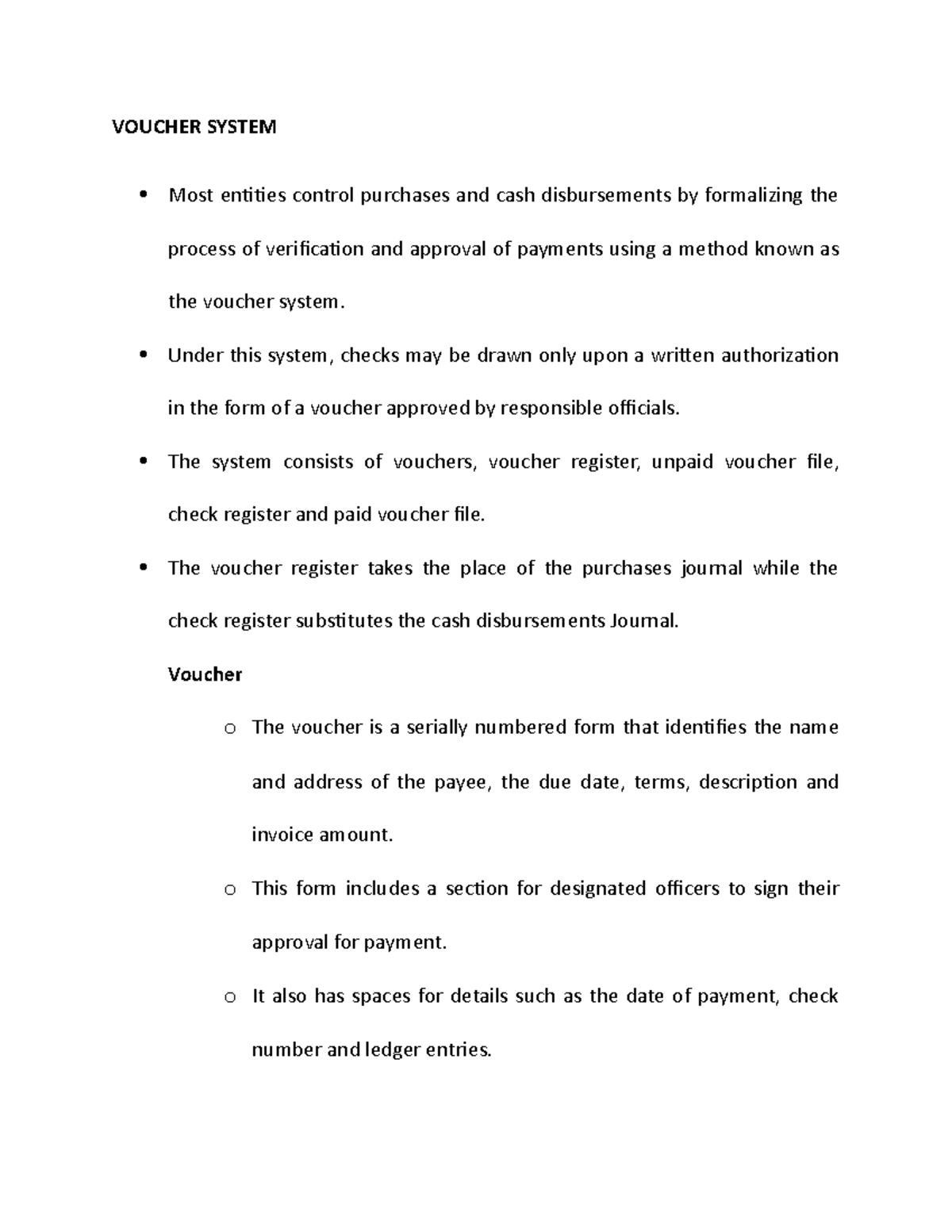 Voucher System VOUCHER SYSTEM Most entities control purchases and