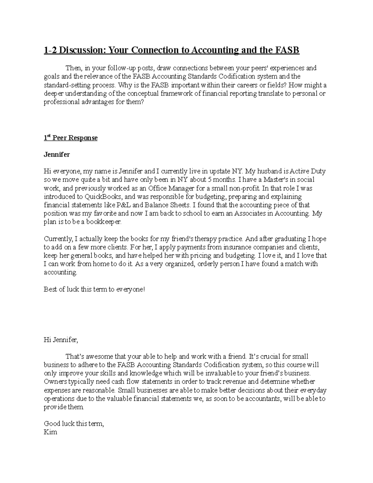 Response ACC 307 1-2 Discussion - Your Connection to Accounting and the ...