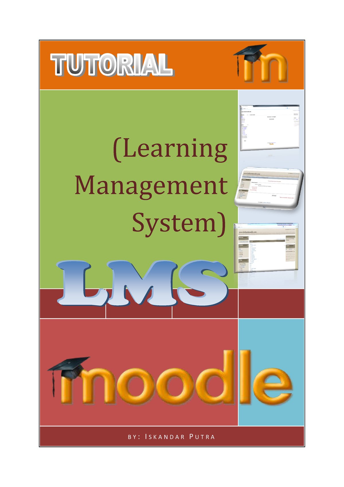 Tutorial Moodle - MANUAL - (Learning Management System) B Y : I S K A N ...