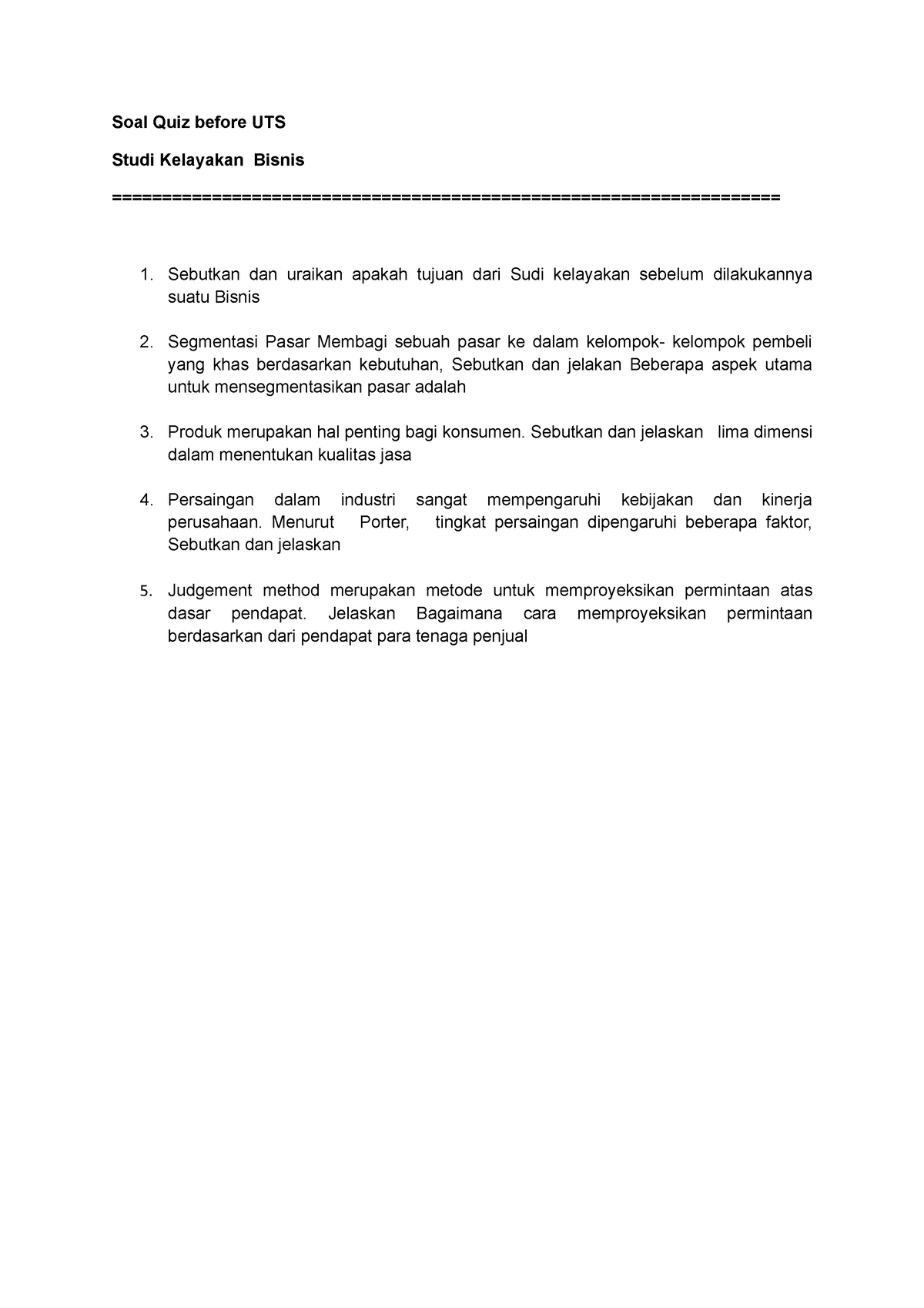 Soal Quiz Before UTS 2021/2022 - Soal Quiz Before UTS Studi Kelayakan ...