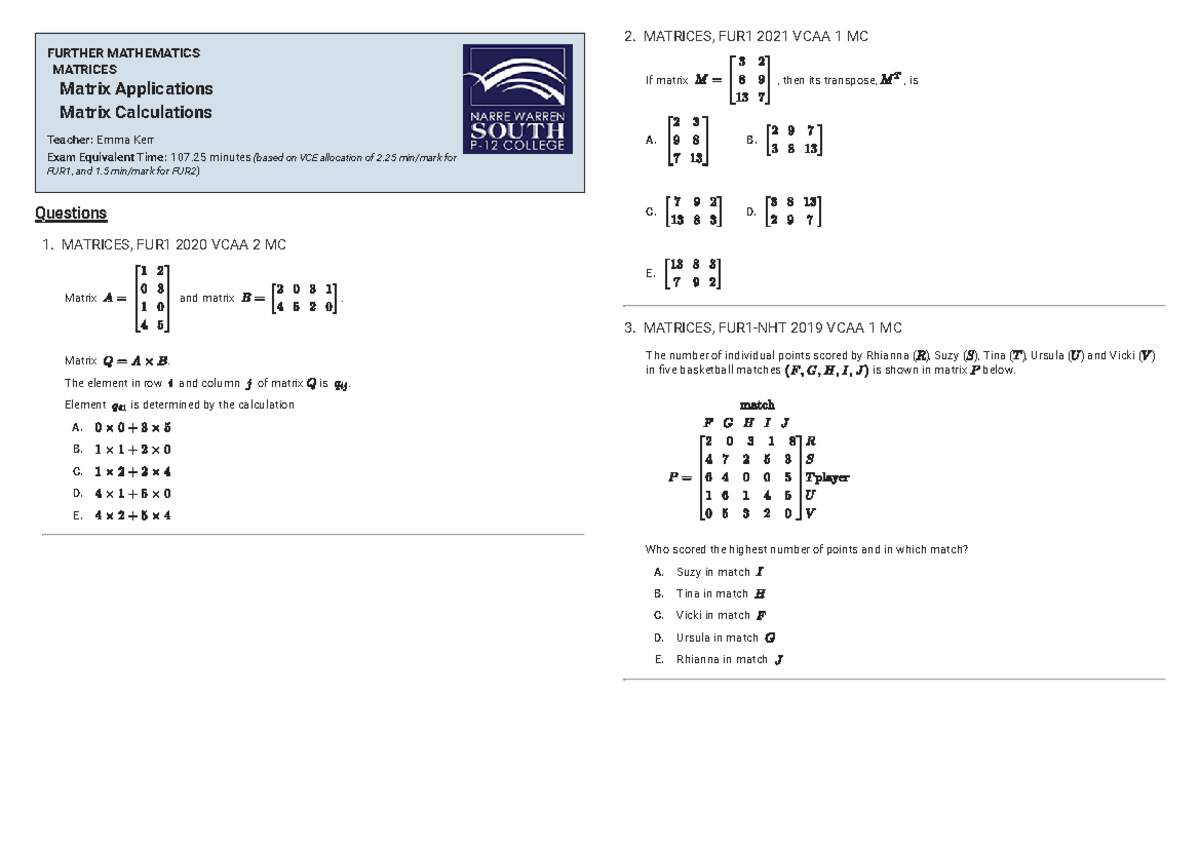 Matrices CH11 VCAA Questions and answers 1. MATRICES, FUR1 2020 VCAA 2 MC FURTHER MATHEMATICS