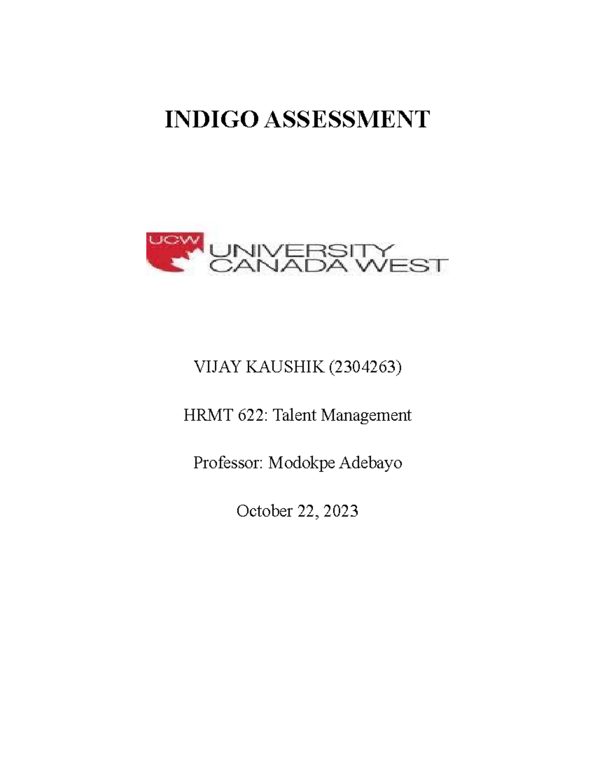 HRMT Indigo Assignment Vijay - INDIGO ASSESSMENT VIJAY KAUSHIK (2304263 ...