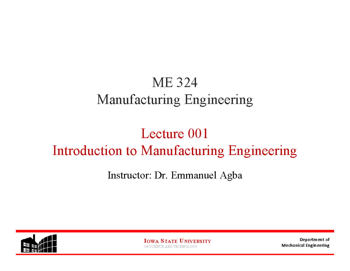 Lecture 001 Chapter 1 Intro to Mfg Department of Mechanical