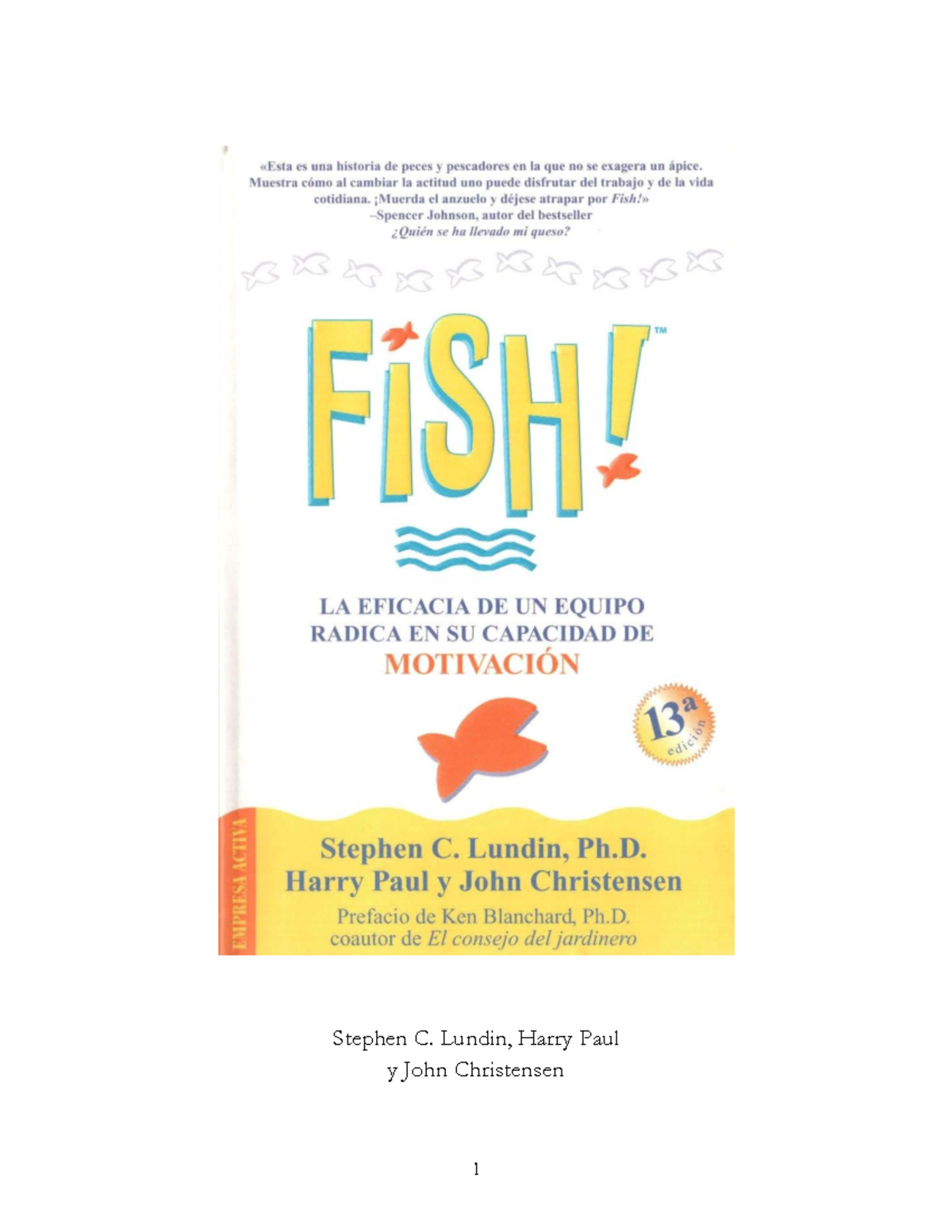 Libro FISH - nada - Stephen C. Lundin, Harry Paul y John Christensen La ...