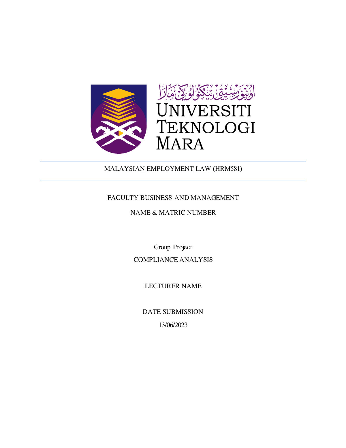 Complience analysis HRM581 - Malaysian Employment Law - UiTM - Studocu