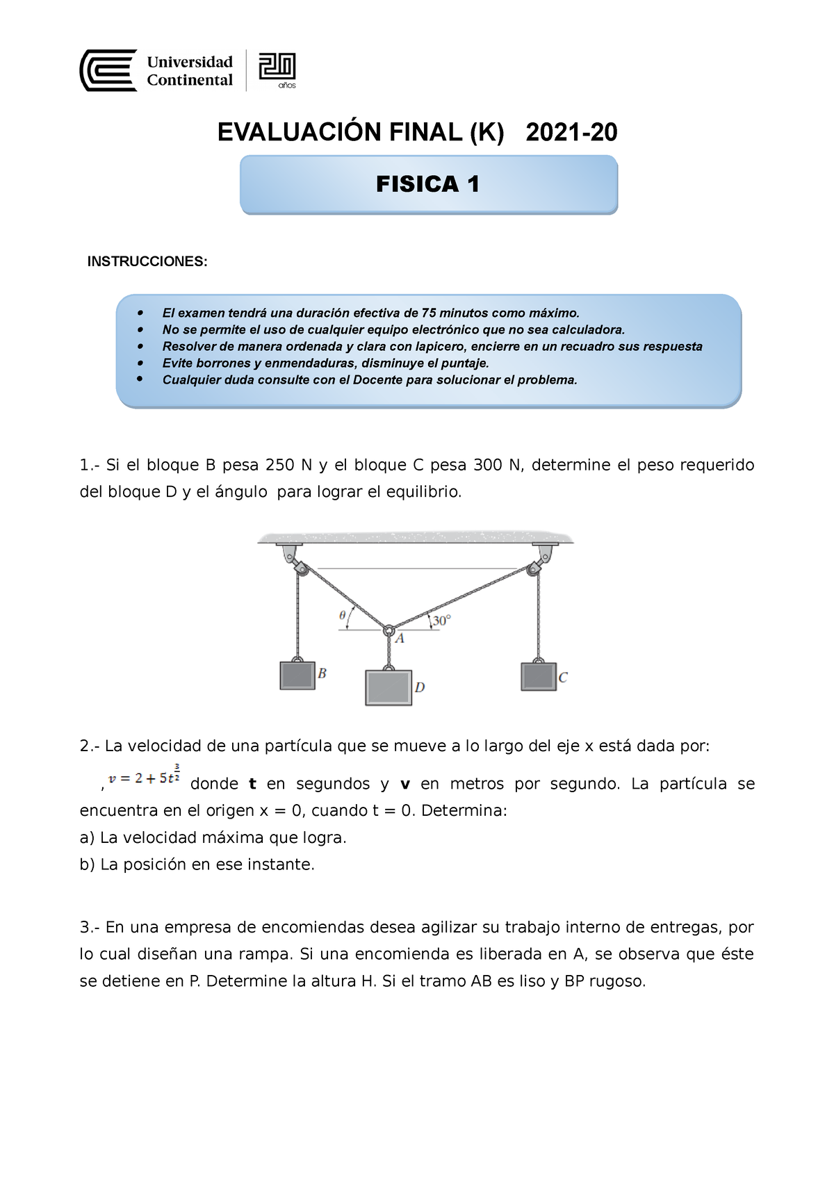 Prueba Final - EVALUACIÓN FINAL (K) 2021- INSTRUCCIONES: 1.- Si El ...