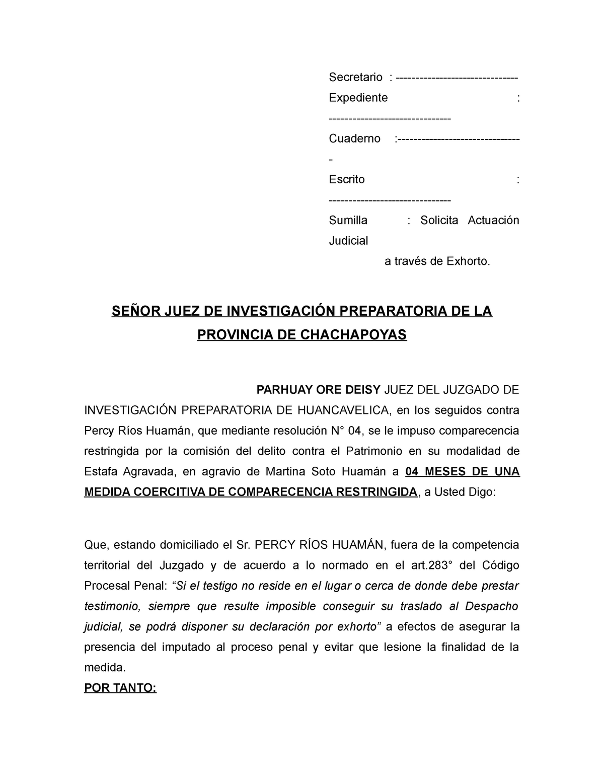 Exhorto - Nota: 20 - Secretario : - Expediente : Cuaderno :- Escrito :  Sumilla : Solicita Actuación - Studocu