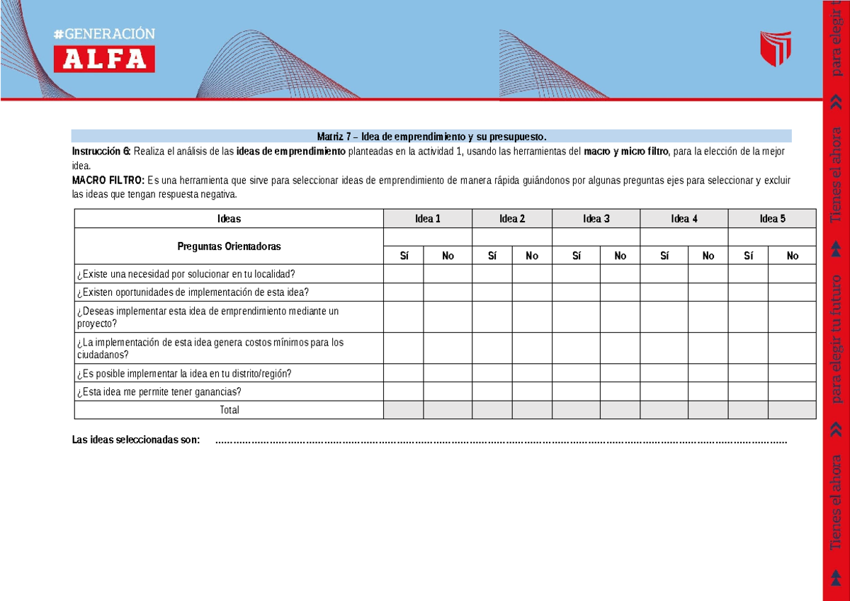 Matriz 7 - Matriz 7 – Idea de emprendimiento y su presupuesto ...