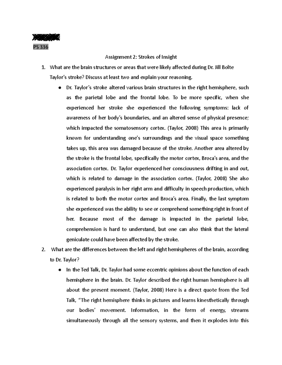 Assignment 2 Strokes of Insight pt 2 Zara Irizarry PS 336 Assignment