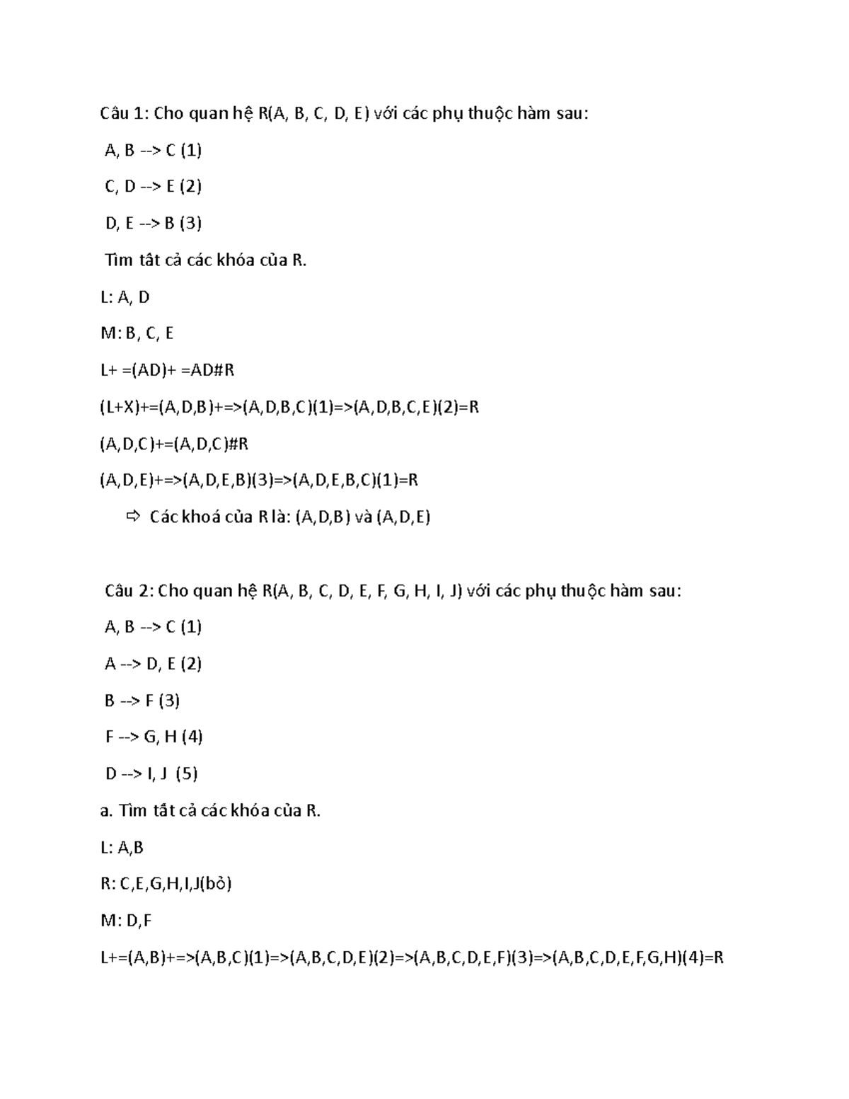 Bai TH4 - Huuuu - Câu 1: Cho Quan H ệ R(A, B, C, D, E) V I Các Phớ ụ ...