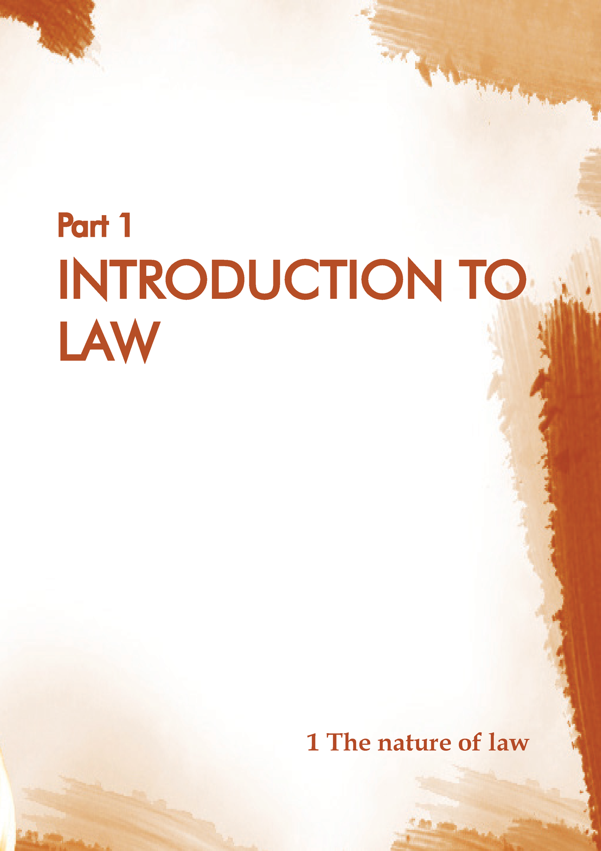 Introduction- About-LAW - Part 1 INTRODUCTION TO LAW 1 The Nature Of ...