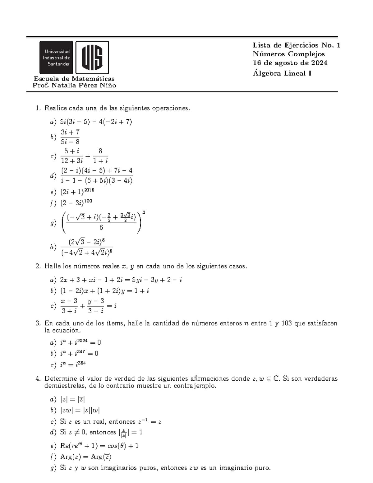 Lista de Ejercicios No. 1 N´umeros Complejos - Universidad Industrial ...