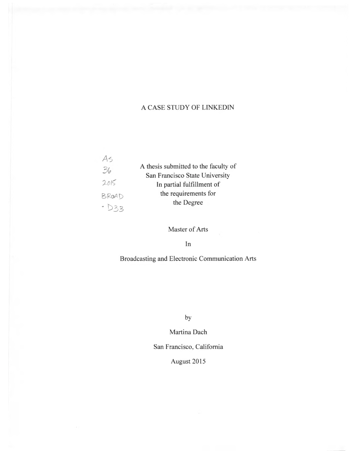 Linkedin - A CASE STUDY OF LINKEDIN A thesis submitted to the faculty ...