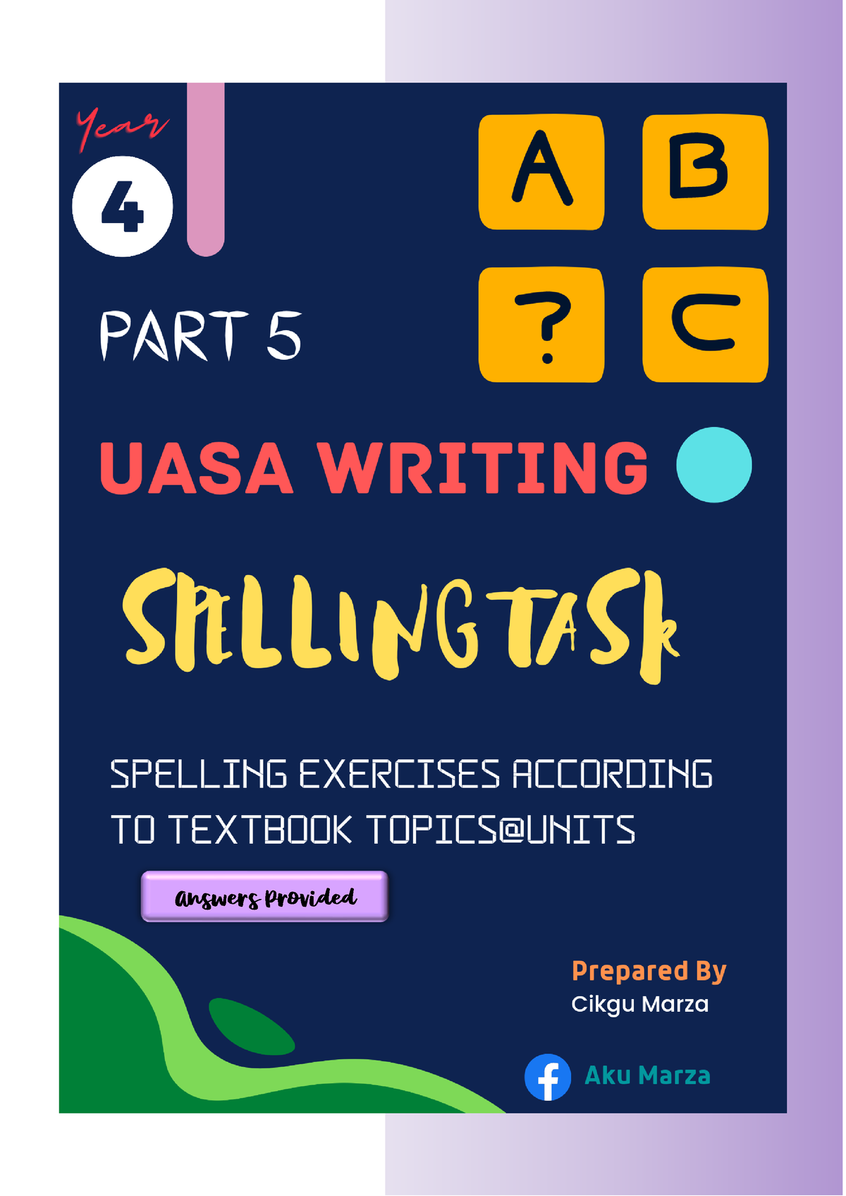 YEAR 4 PART 5 UASA Spelling TASK YEAR 4 - K [Company Name] YEAR 4 ...