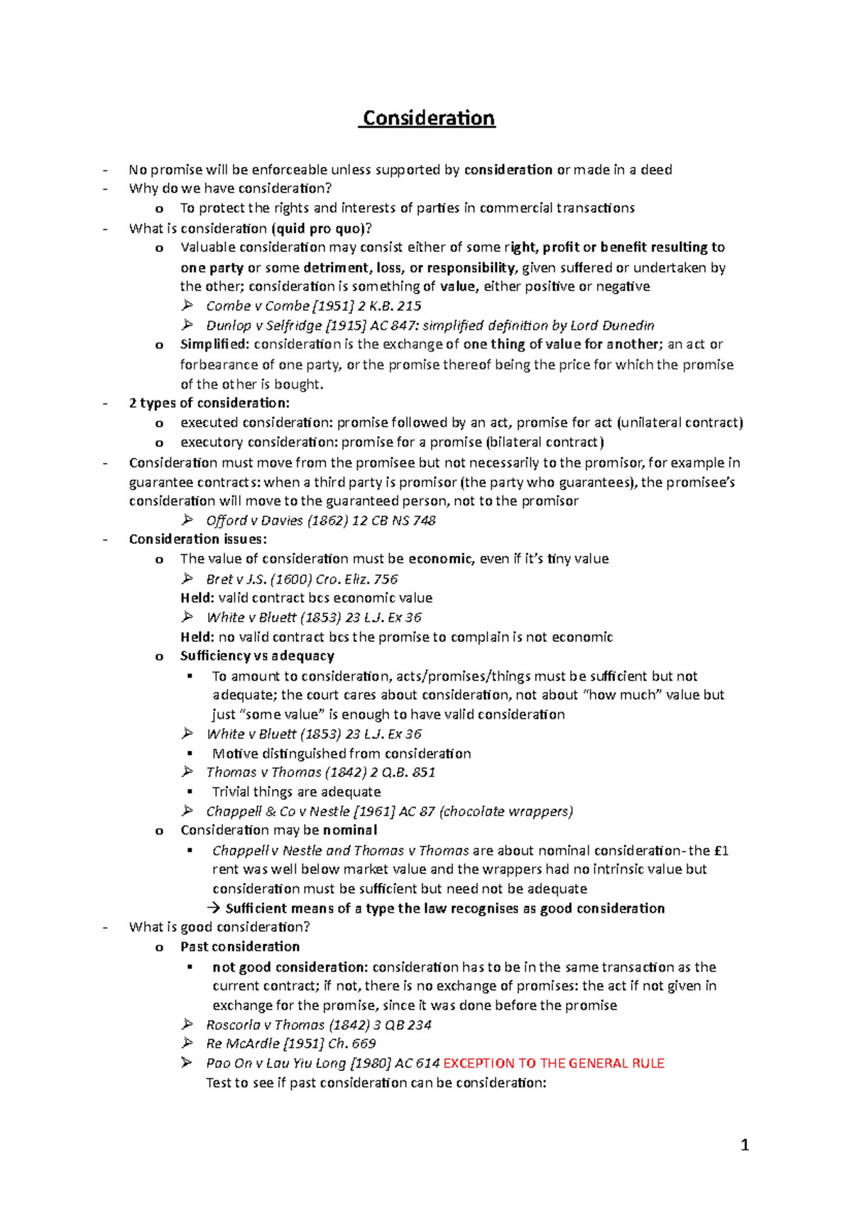 3) Consideration Consideration No promise will be enforceable