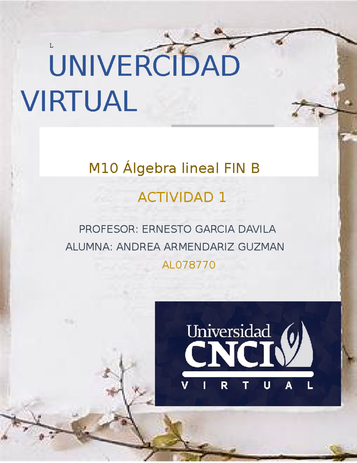 Actividad 1 Algebra Lineal - ####### L UNIVERCIDAD VIRTUAL CNCI ...