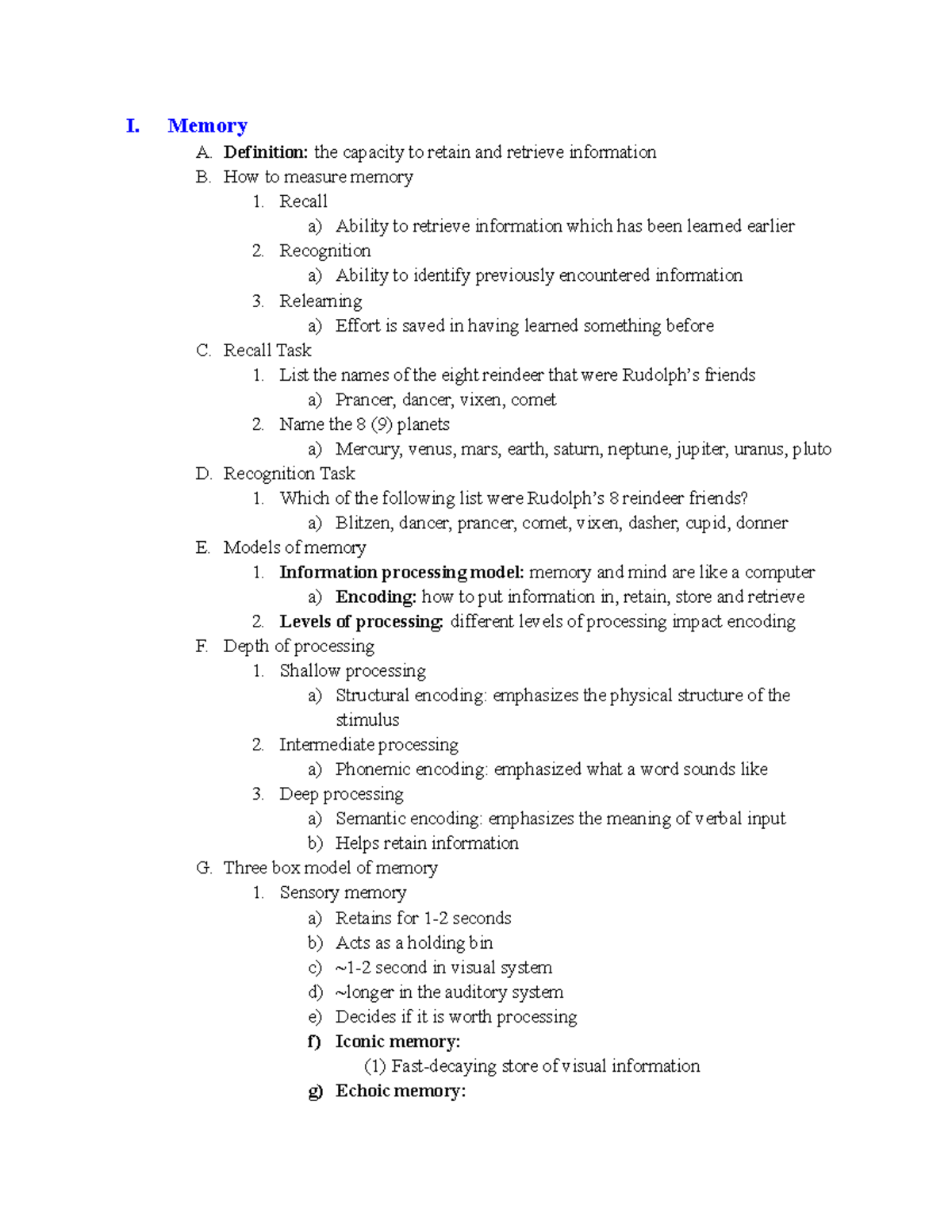 Unit 2 lecture notes I. Memory A. Definition the capacity to retain
