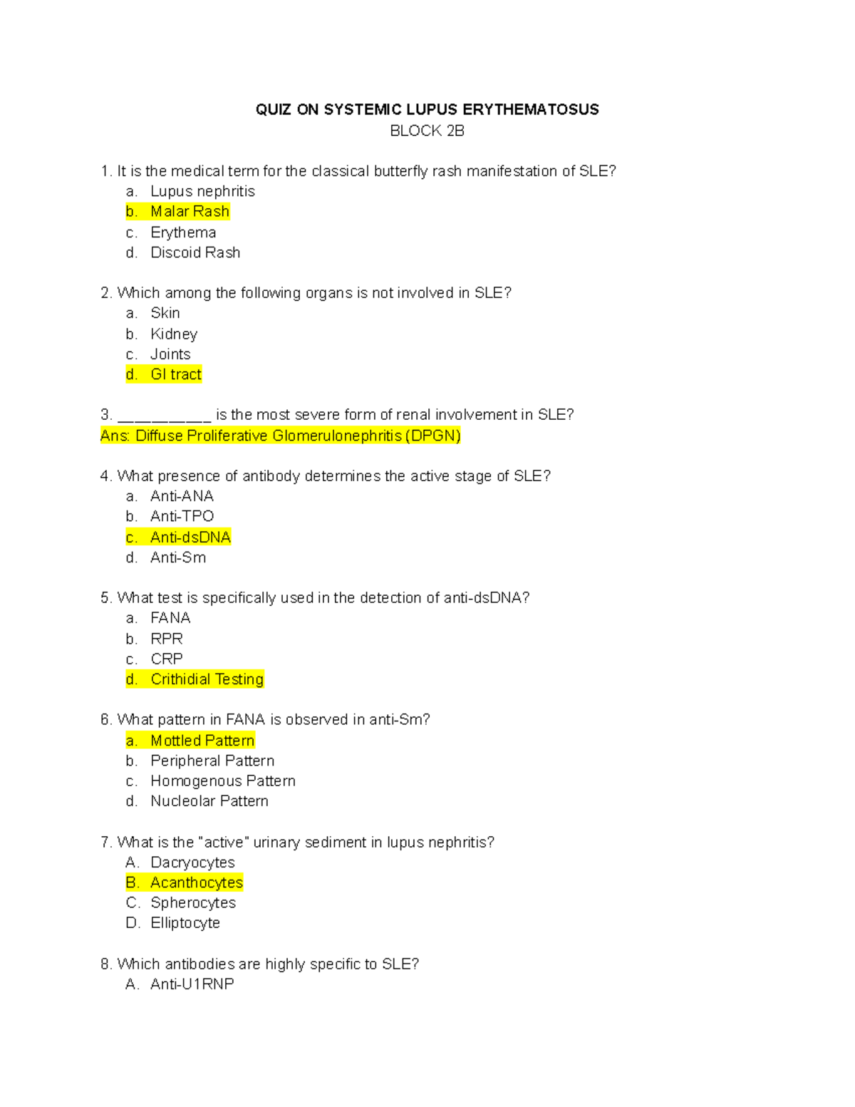Block 2B QUIZ ON Systemic Lupus Erythematosus QUIZ ON SYSTEMIC LUPUS