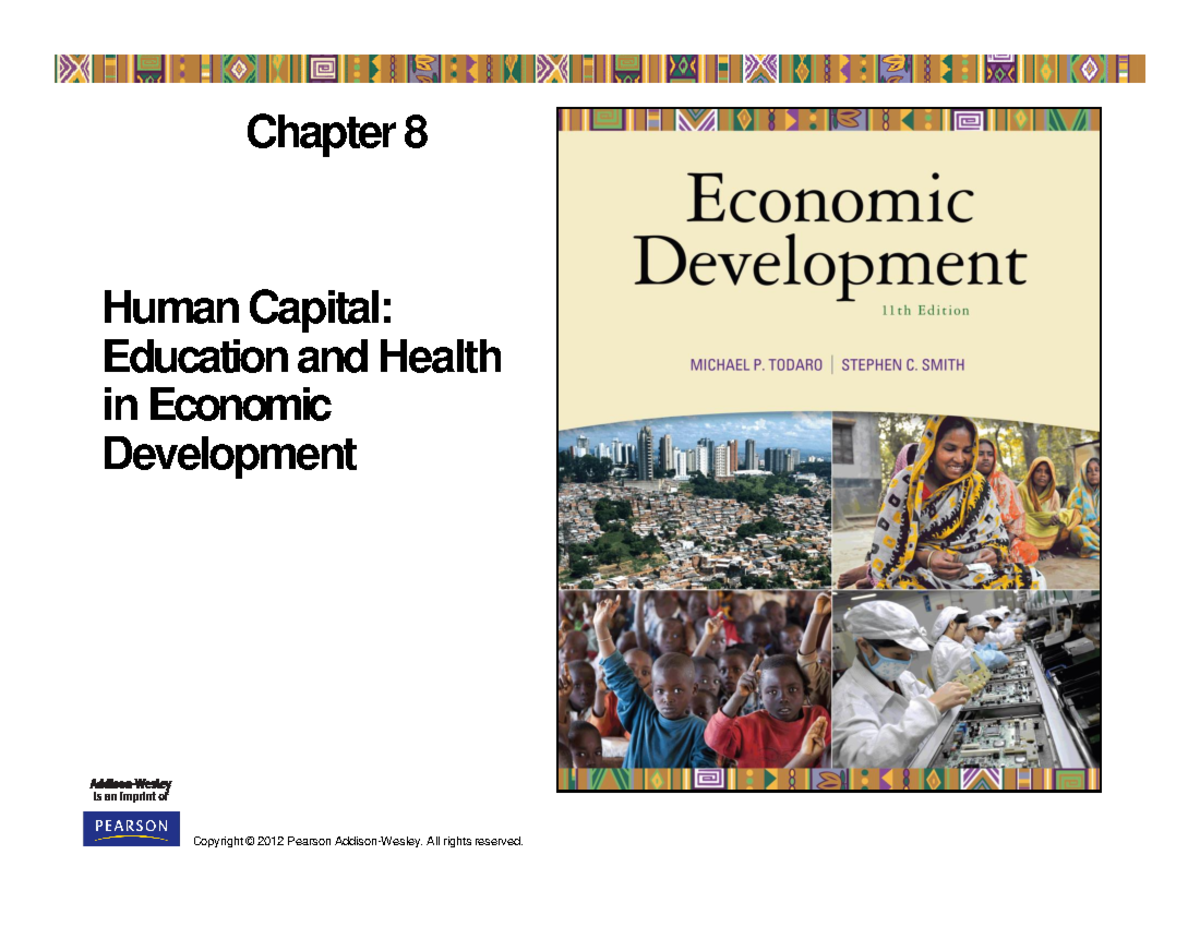 Chapter 5 Development Economics - Copyright © 2012 Pearson Addison ...