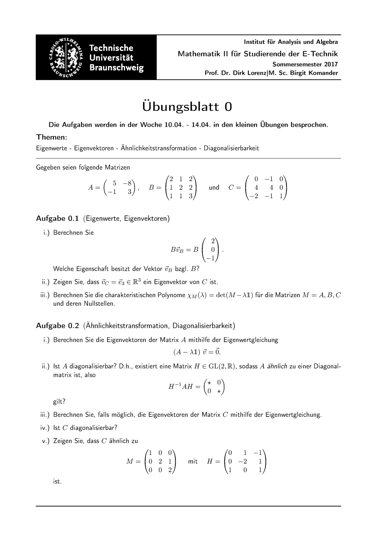 Met2 Sose17 Ueb00 - Institut Für Analysis Und Algebra Mathematik II Für ...