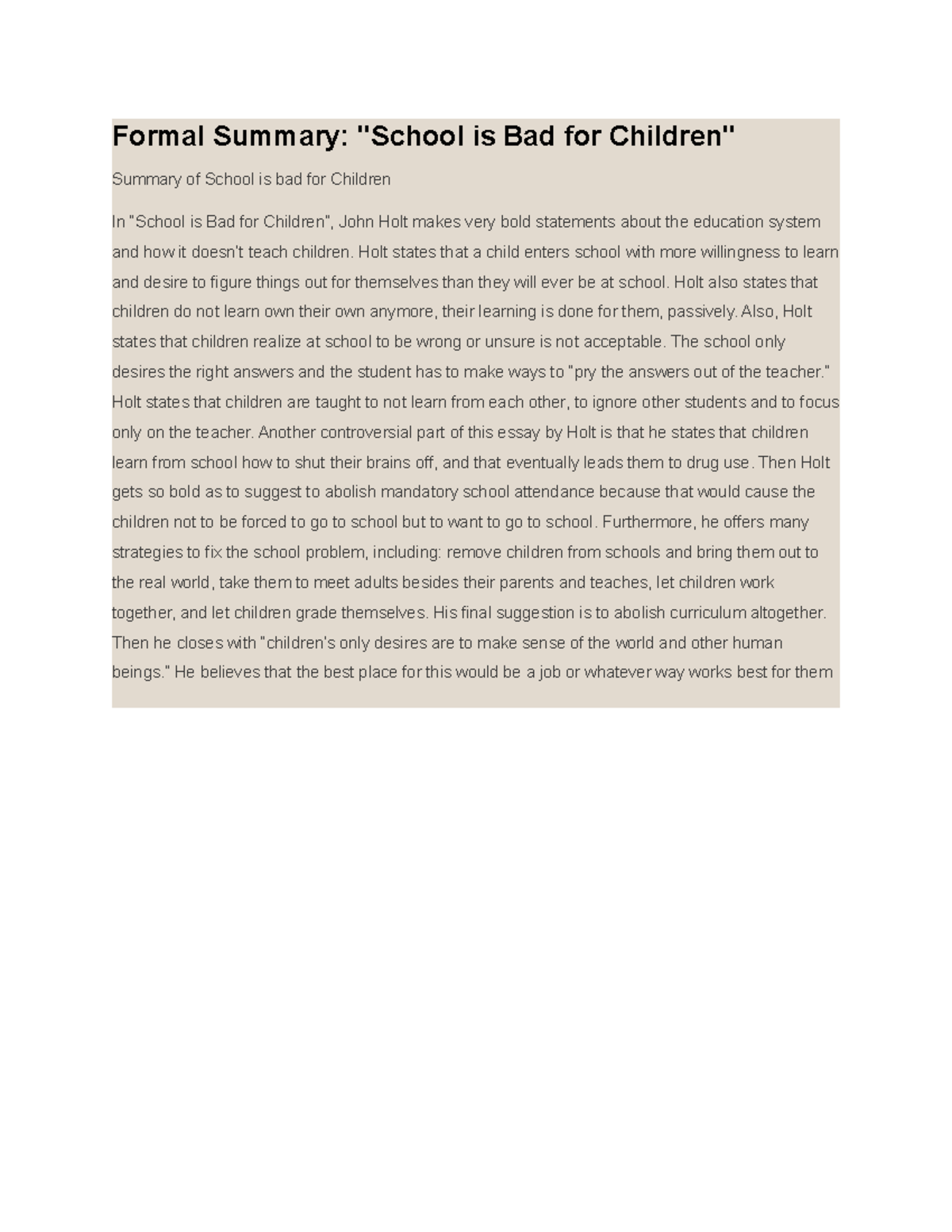 Formal Summary School is Bad for Children - Formal Summary: 