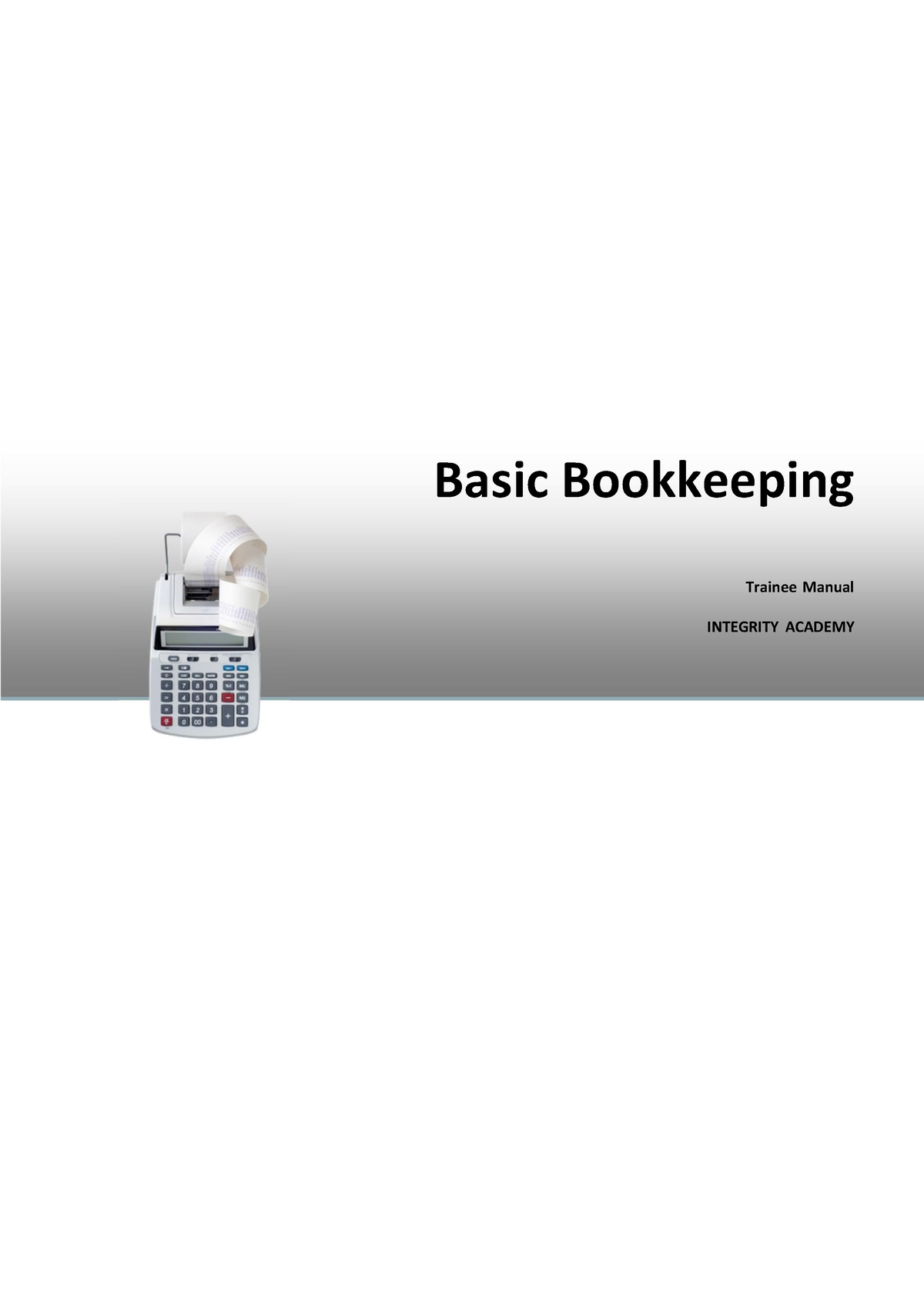 Basic Bookkeeping Trainee Manual - Basic Bookkeeping Trainee Manual ...