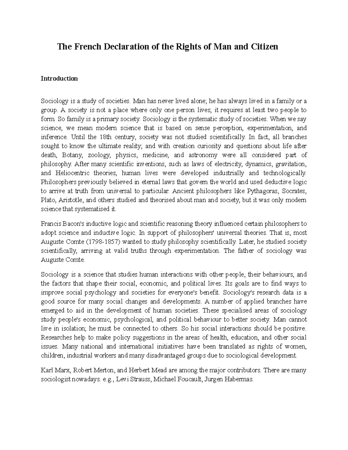 The French Declaration of the Rights of Man and Citizen The French Declaration of the Rights