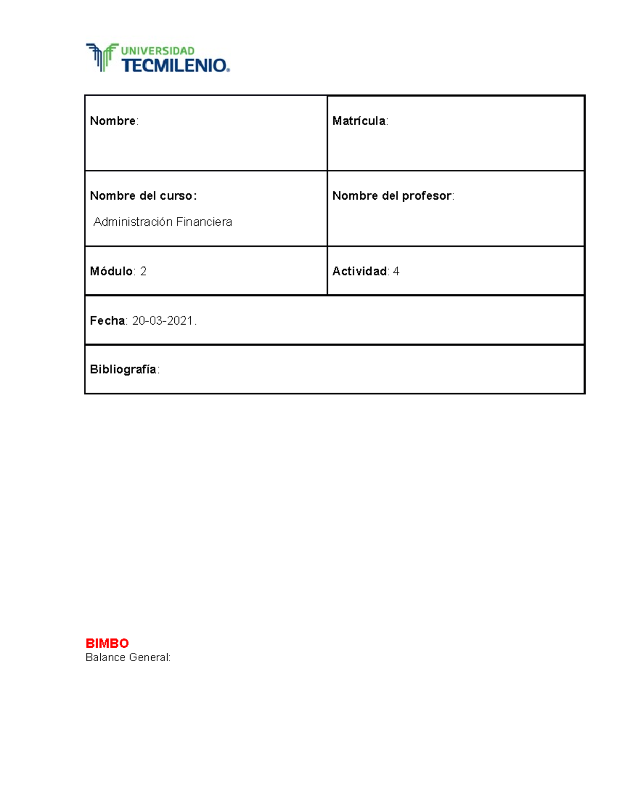 Actividad 5- Administración financiera - Nombre: Matrícula: Nombre del ...