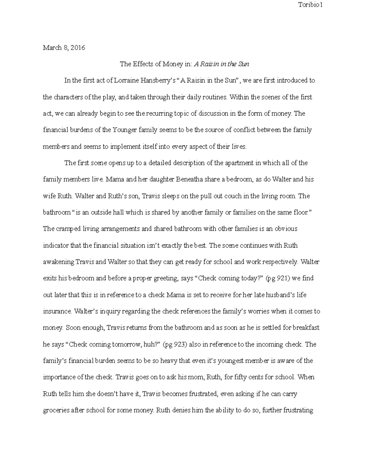 A raisin in the sun Analysis Toribio1 March 8, 2016 The Effects of