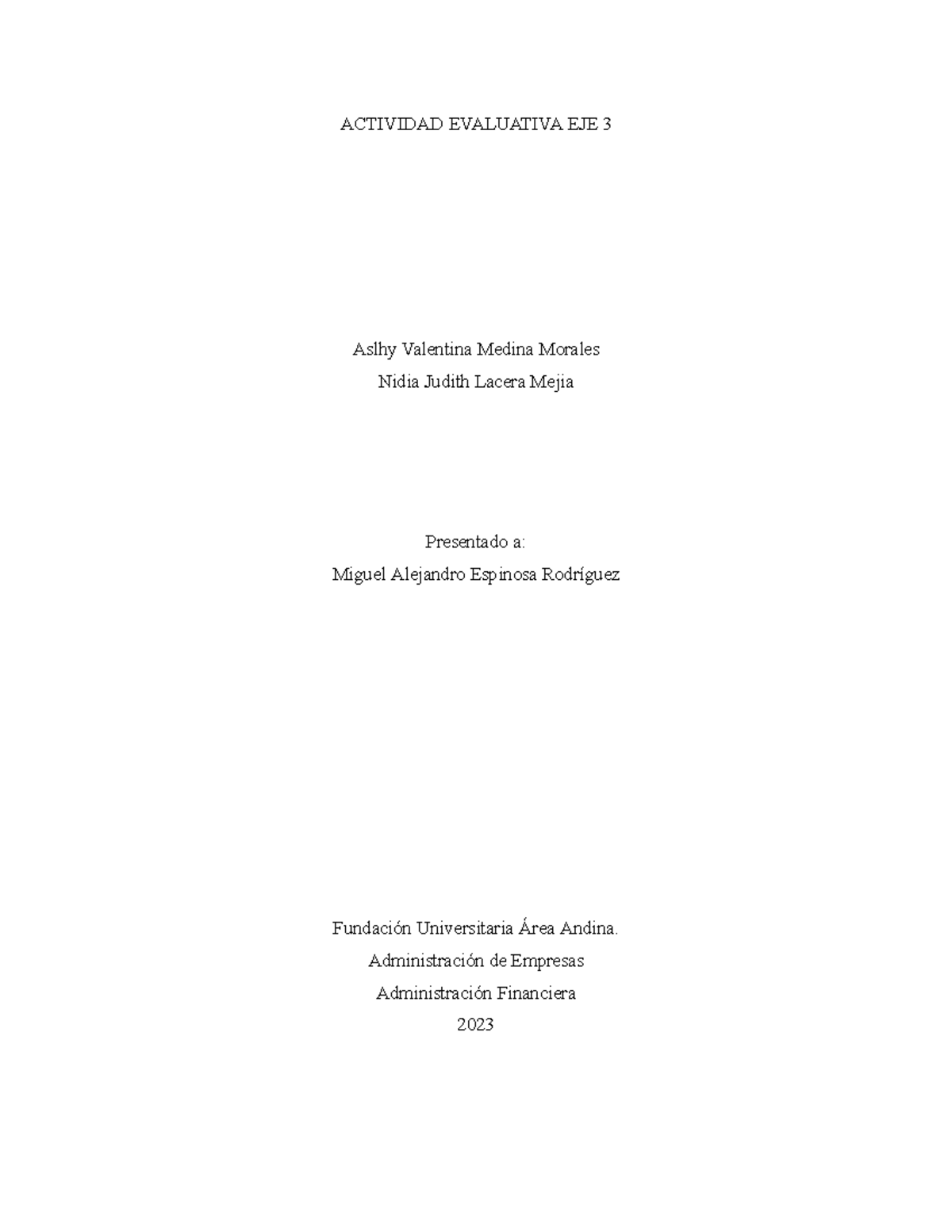 EJE 3 Administracion Financiera (1).docx - ACTIVIDAD EVALUATIVA EJE 3 ...