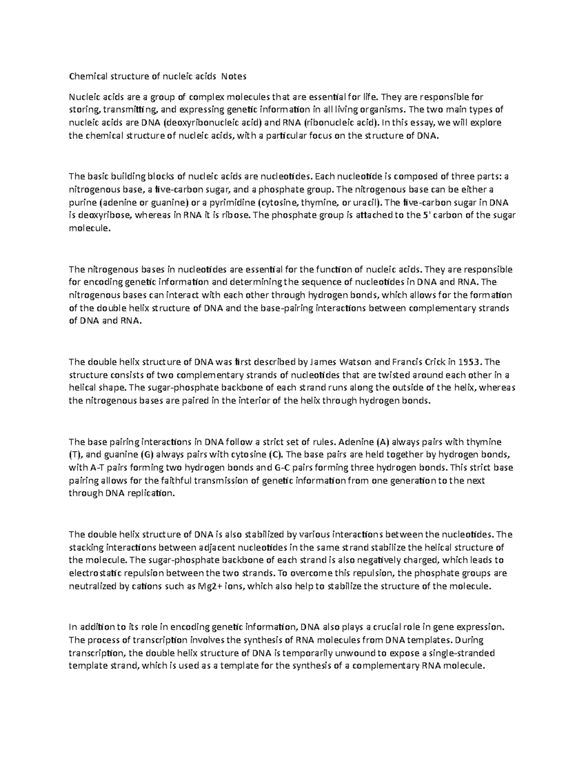 Chemical structure of nucleic acids Notes They are responsible for