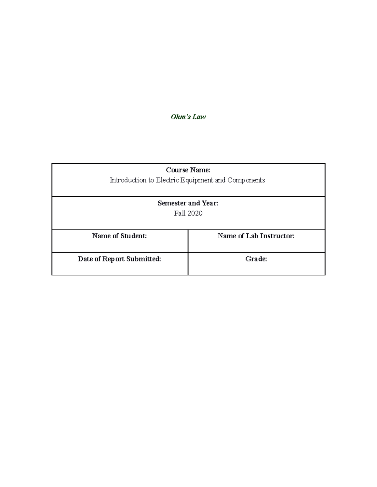 Lab report Diode, oscilloscope and function generator Ohm’s Law