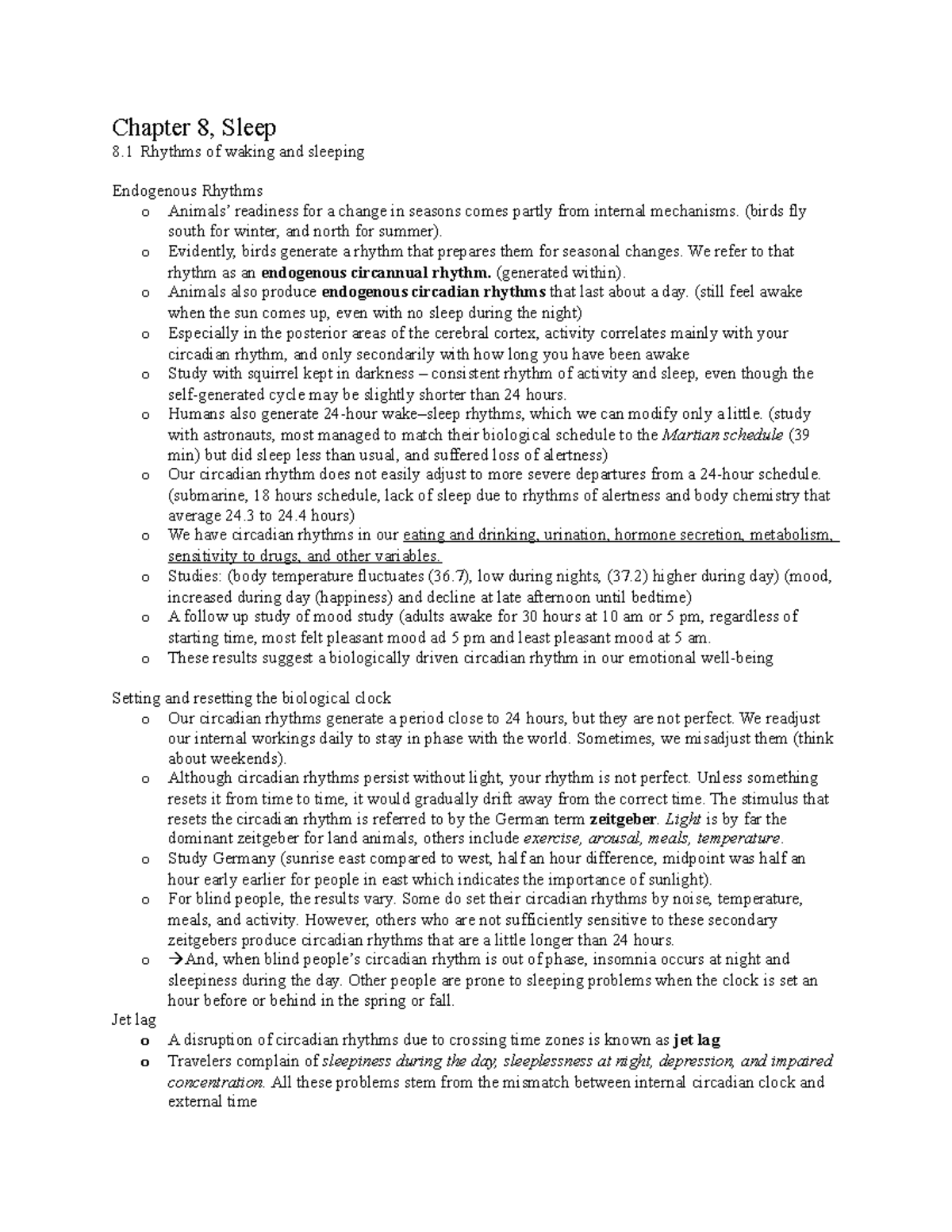 Psych 2703 notes for final exam - Chapter 8, Sleep 8 Rhythms of waking ...