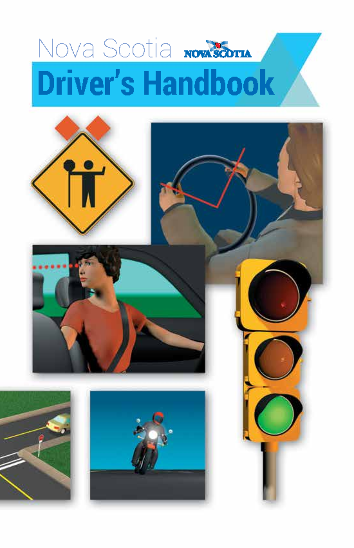 DH1 intro Road SAFETY Nova Scotia Driver’s Handbook Message to the